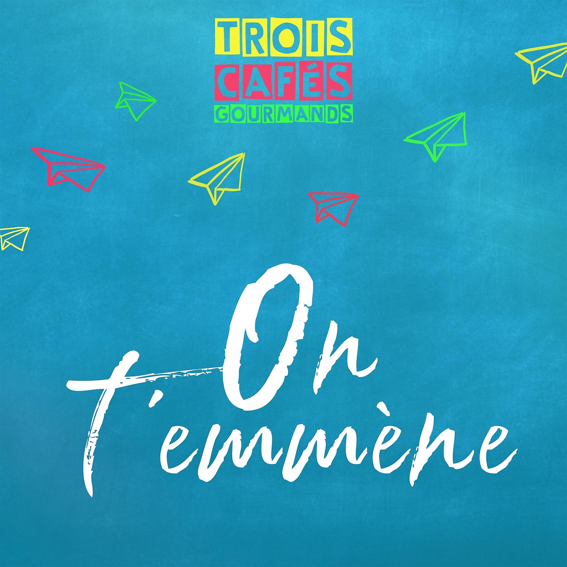 Постер альбома On t'emmène