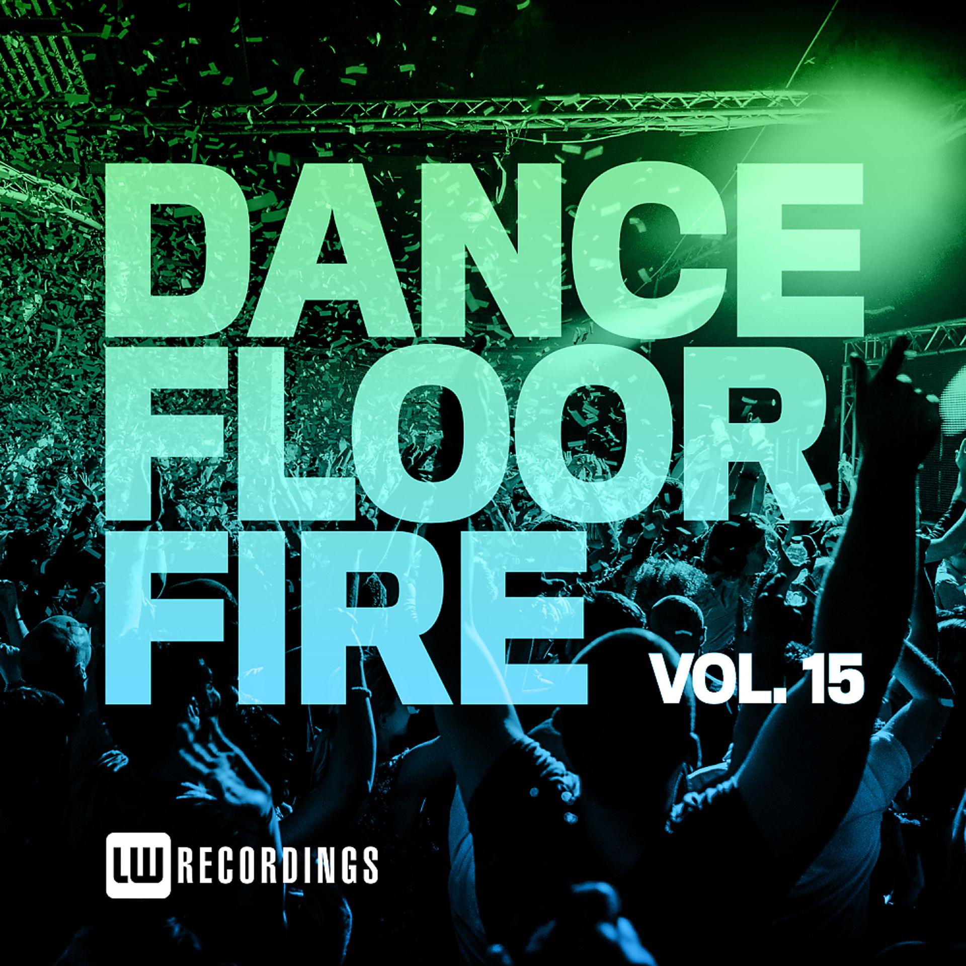 Постер альбома Dancefloor Fire, Vol. 15