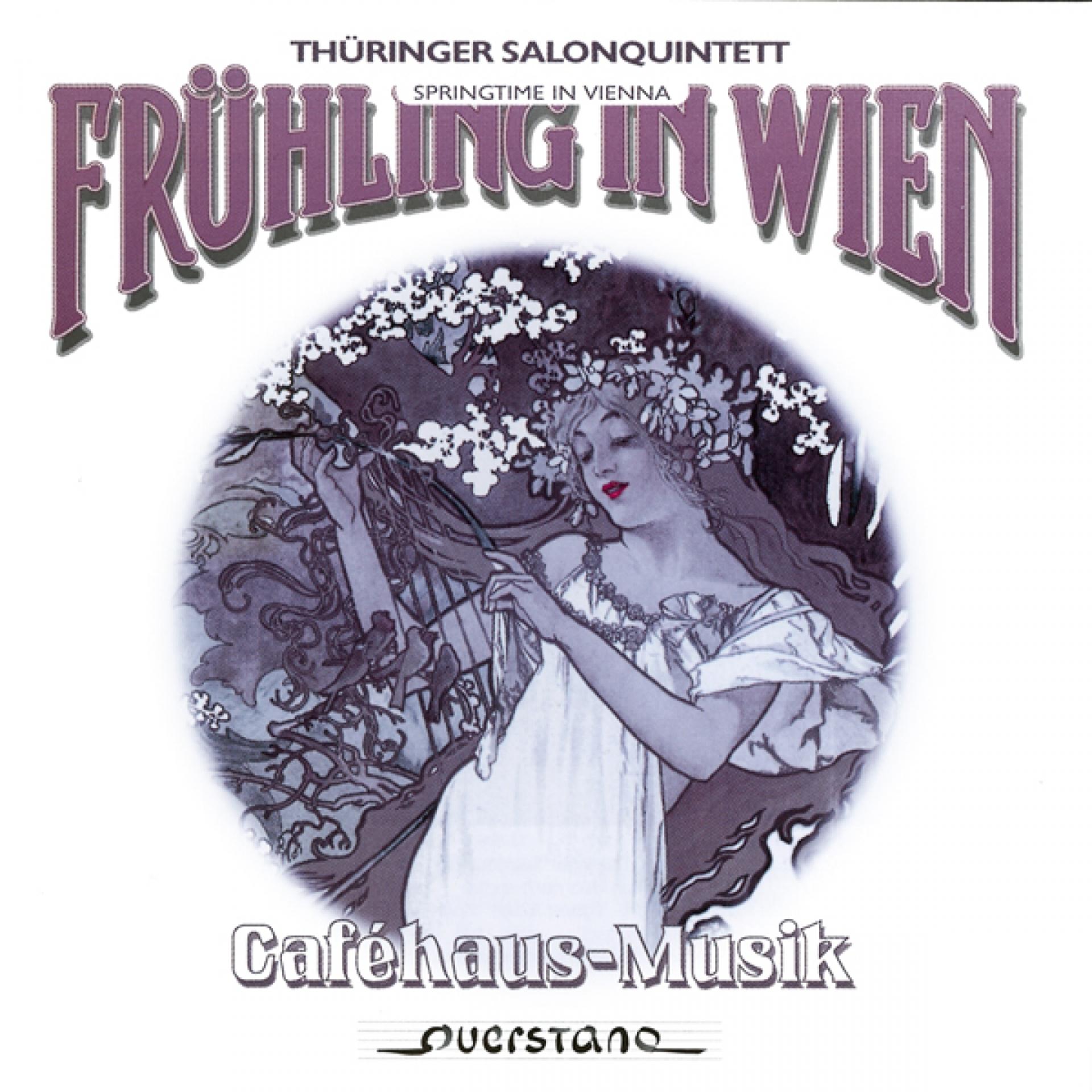 Постер альбома Frühling in Wien - Caféhaus-Musik