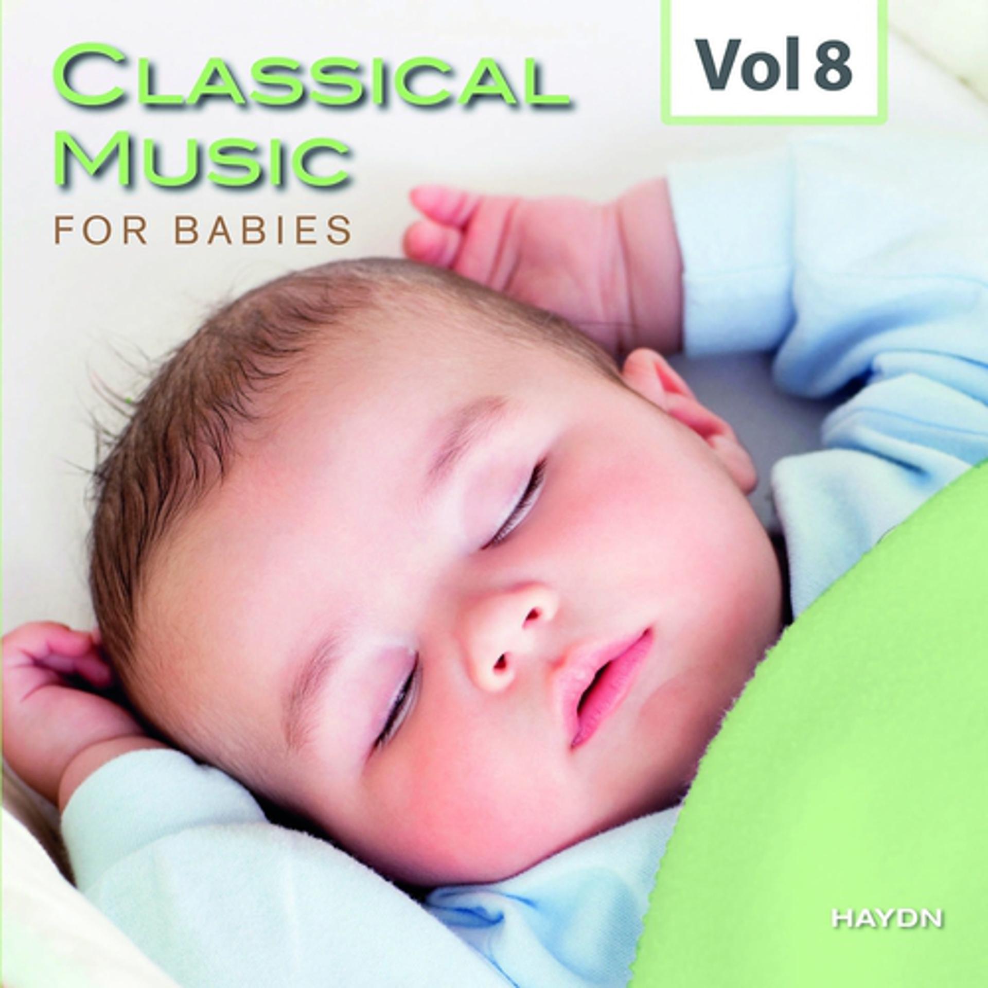 Постер альбома Classical Music for Babies, Vol. 8