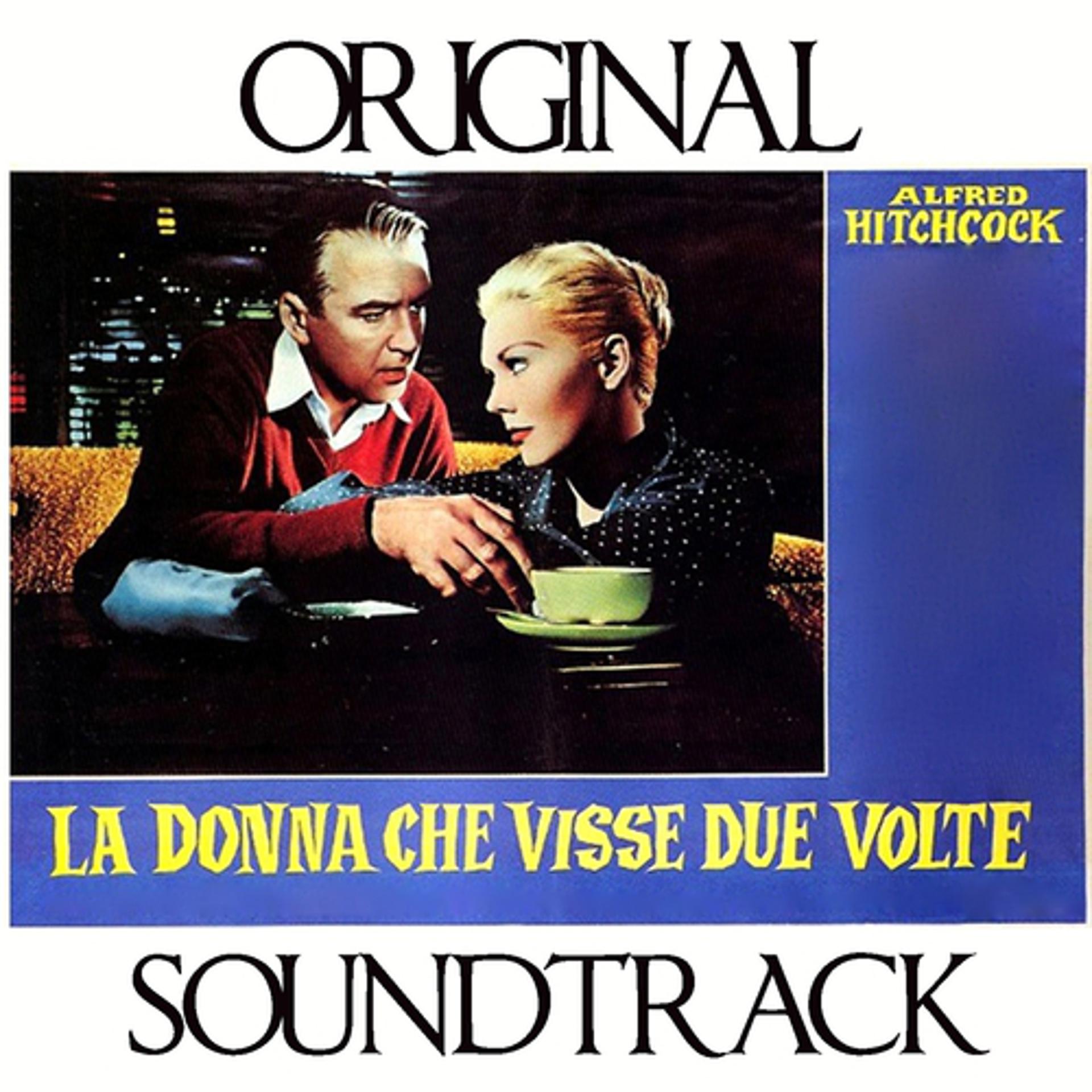 Постер альбома La donna che visse due volte (Original Sountrack from Alfred Hitchcock's "La donna che visse due volte")