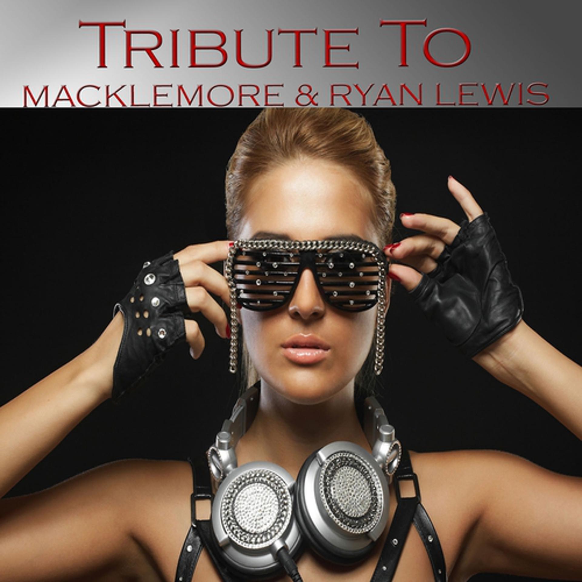 Постер альбома Tribute to Macklemore & Ryan Lewis: Thrift Shop