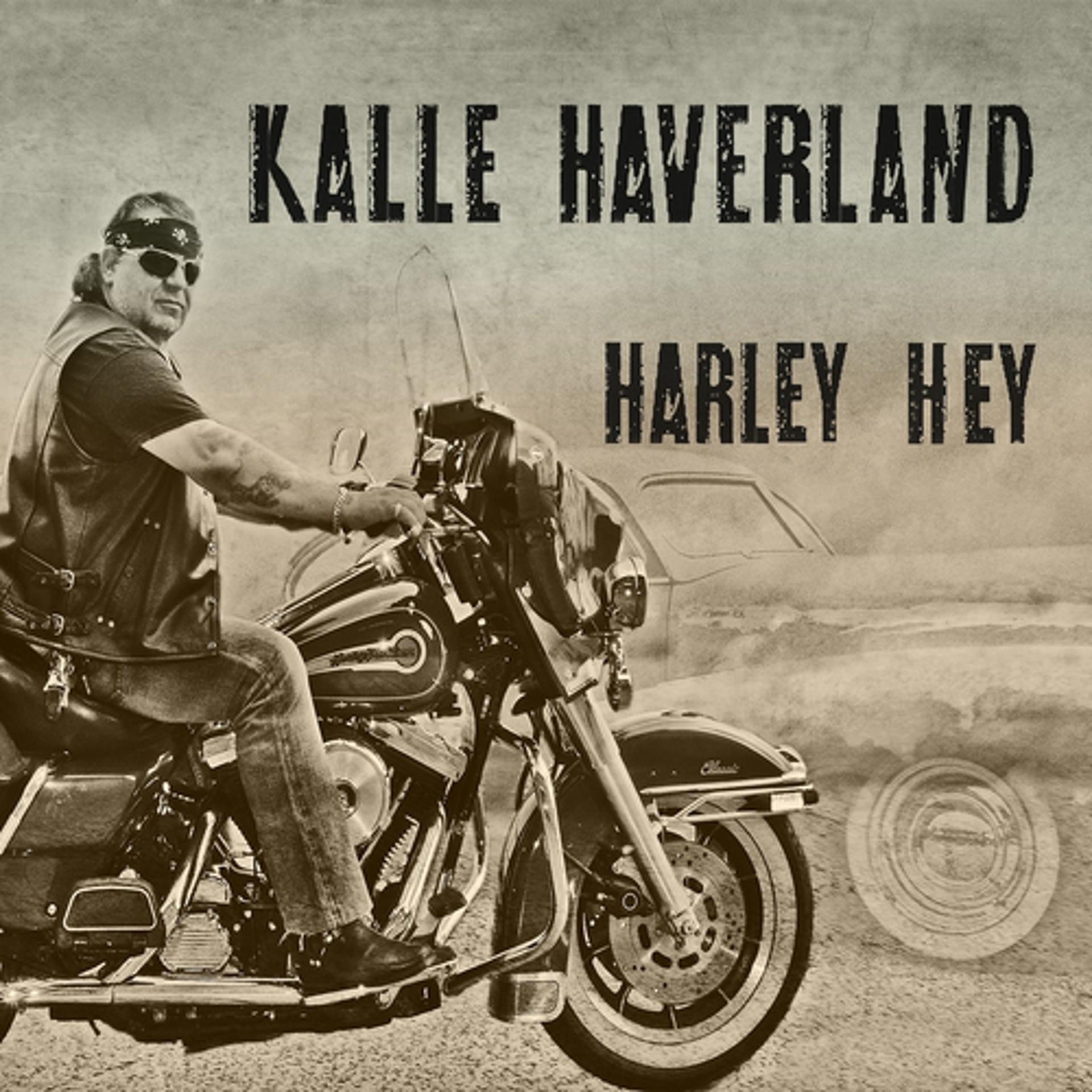 Постер альбома Harley Hey