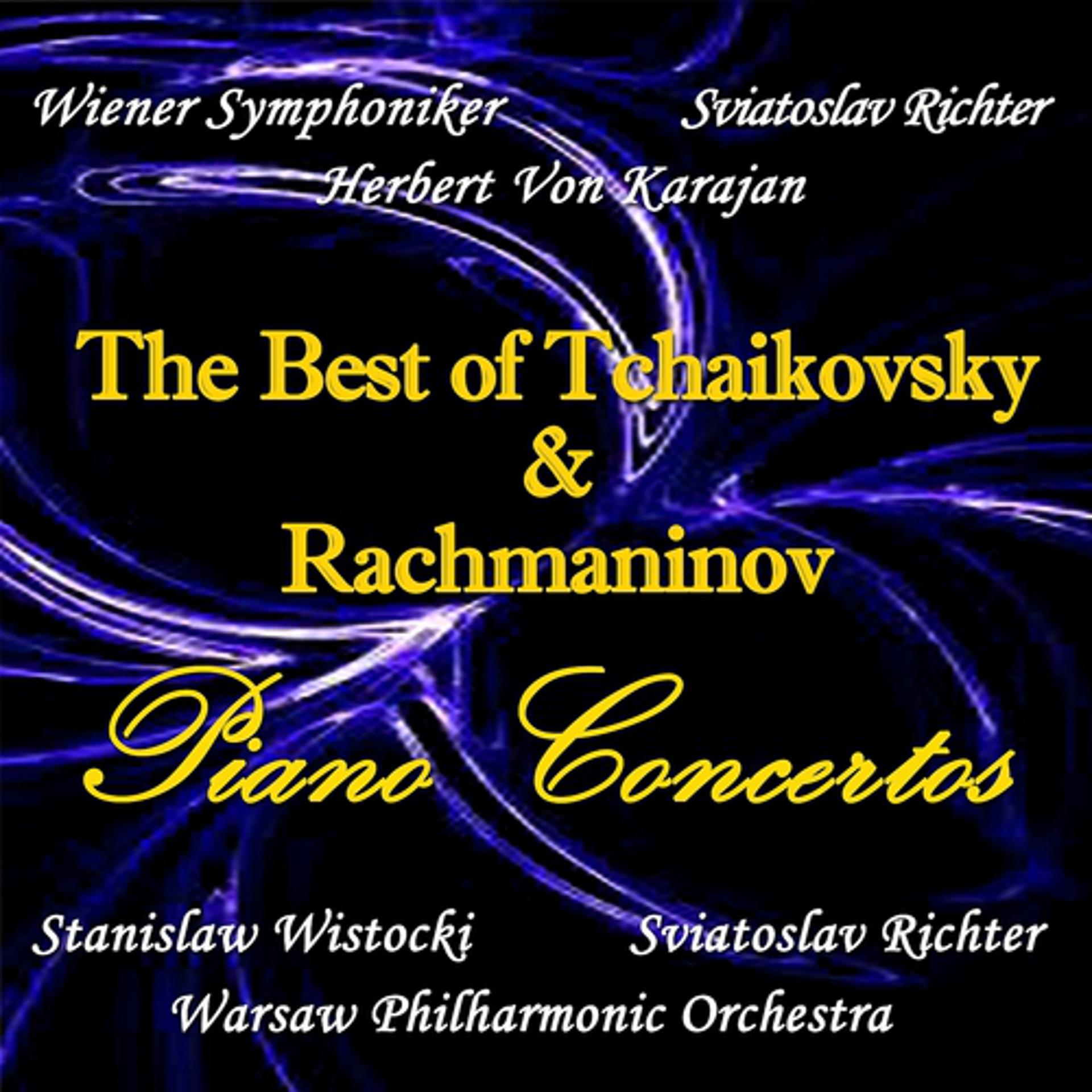 Постер альбома The Best of Tchaikovsky & Rachmaninoff: Piano Concertos