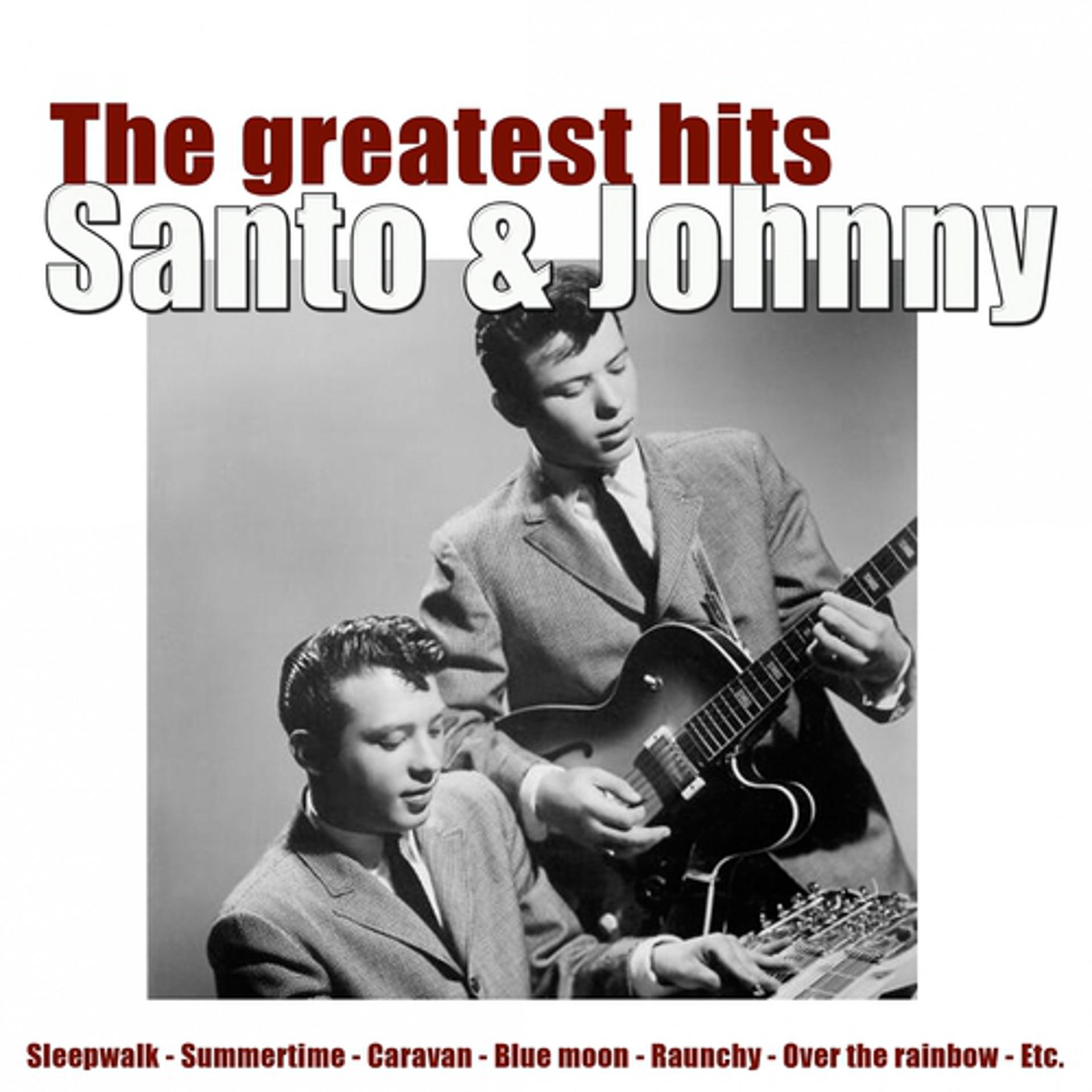 Постер альбома The Greatest Hits of Santo & Johnny