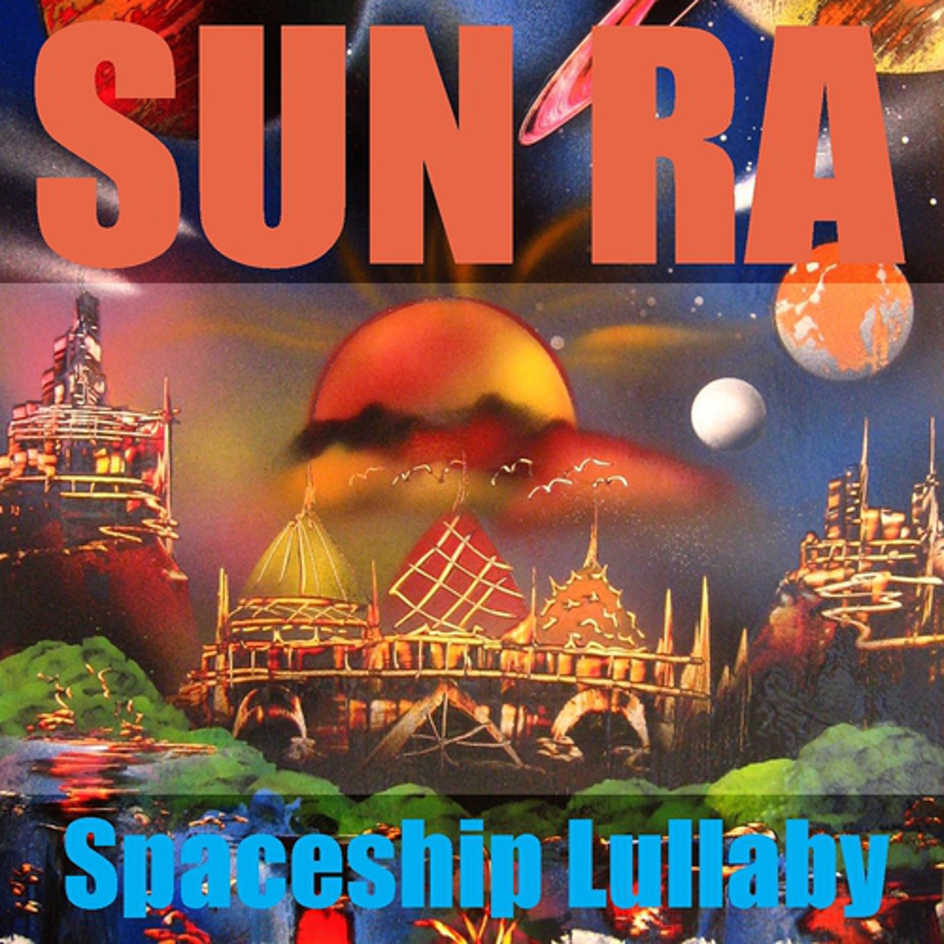 Постер альбома Spaceship Lullaby