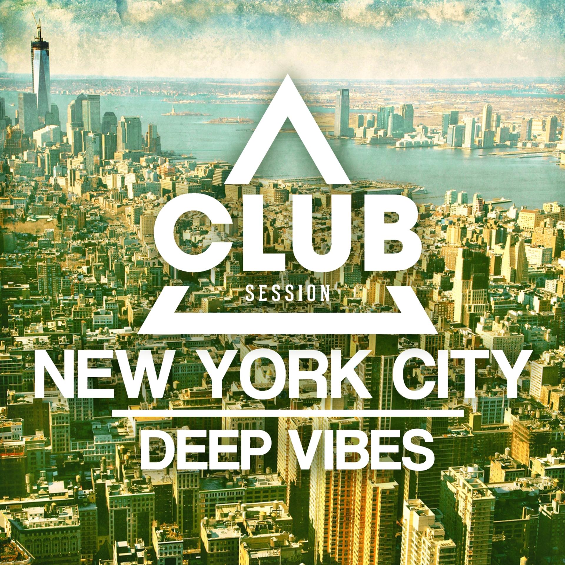 Постер альбома New York City Deep Vibes