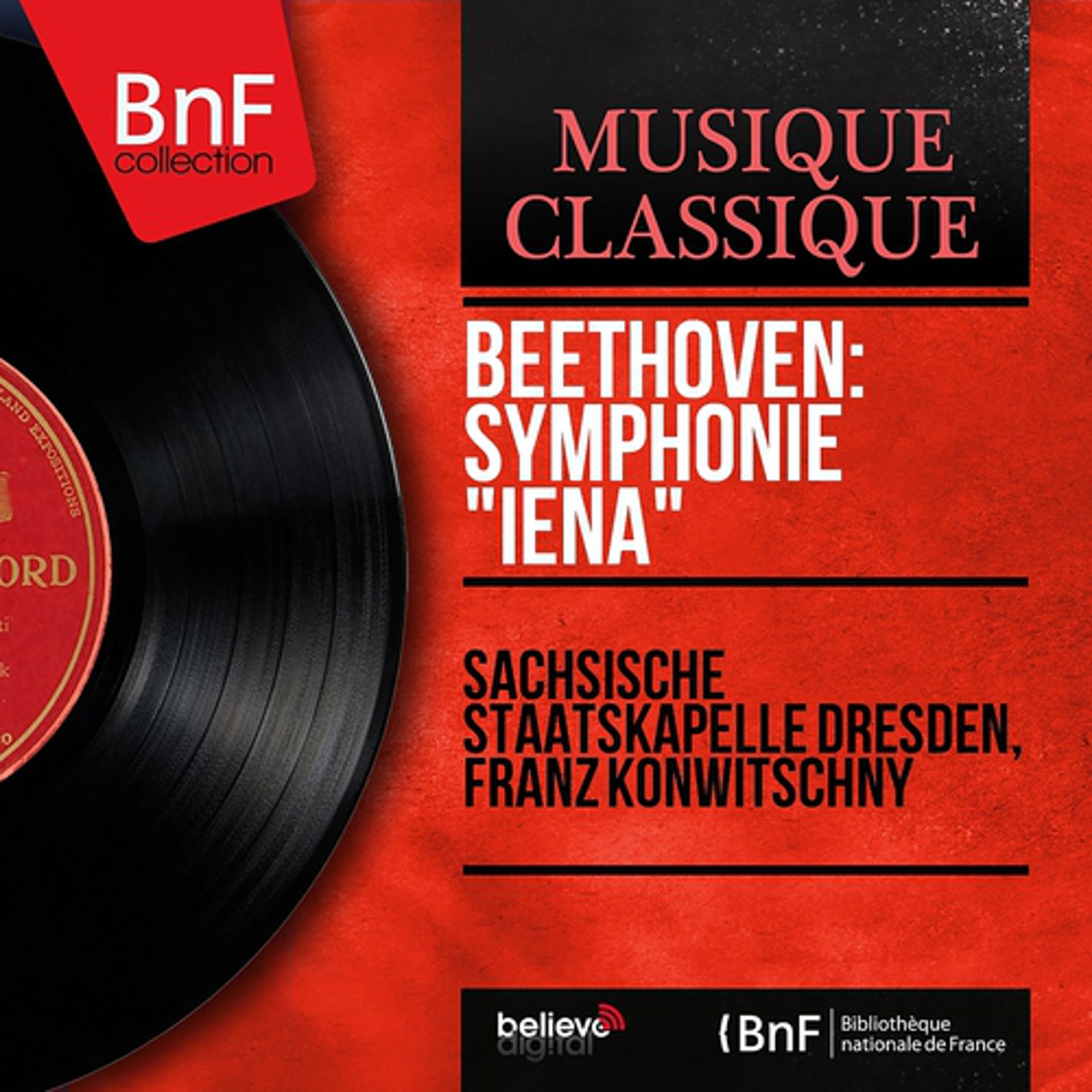 Постер альбома Beethoven: Symphonie "Iena" (Now Attributed to Friedrich Witt, Mono Version)