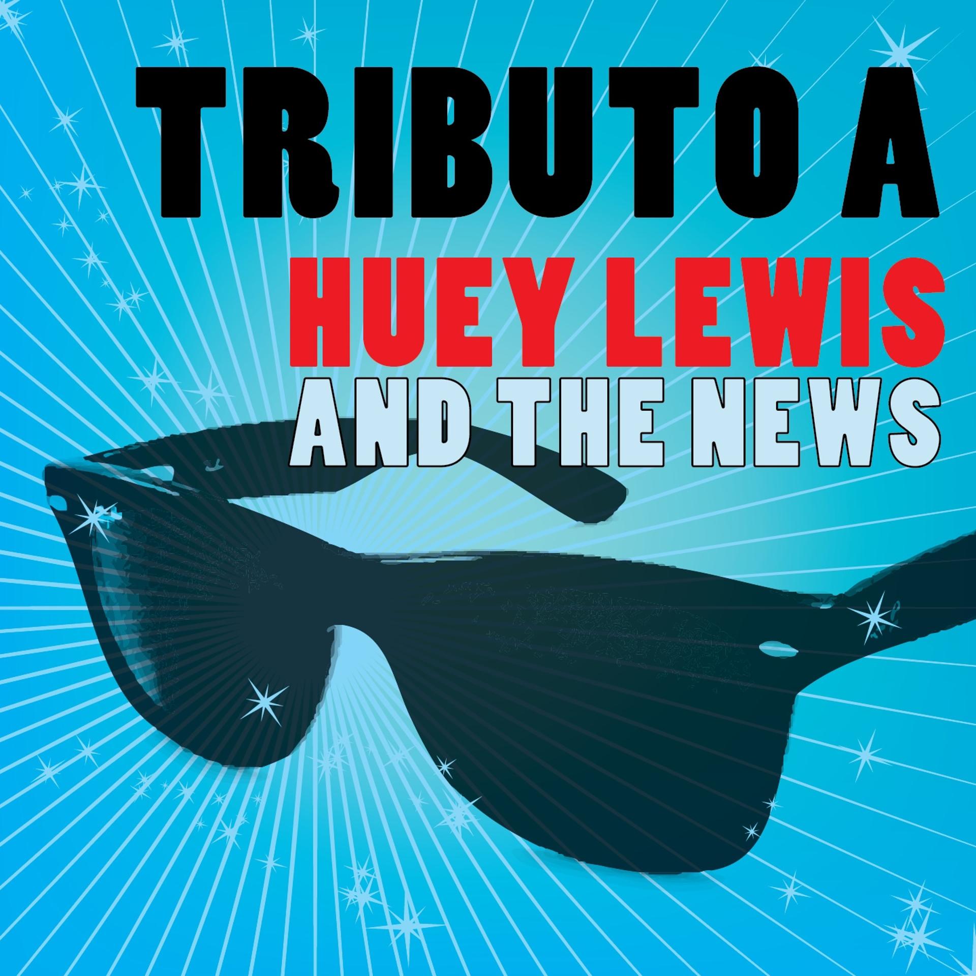 Постер альбома Tributo a Huey Lewis and the News