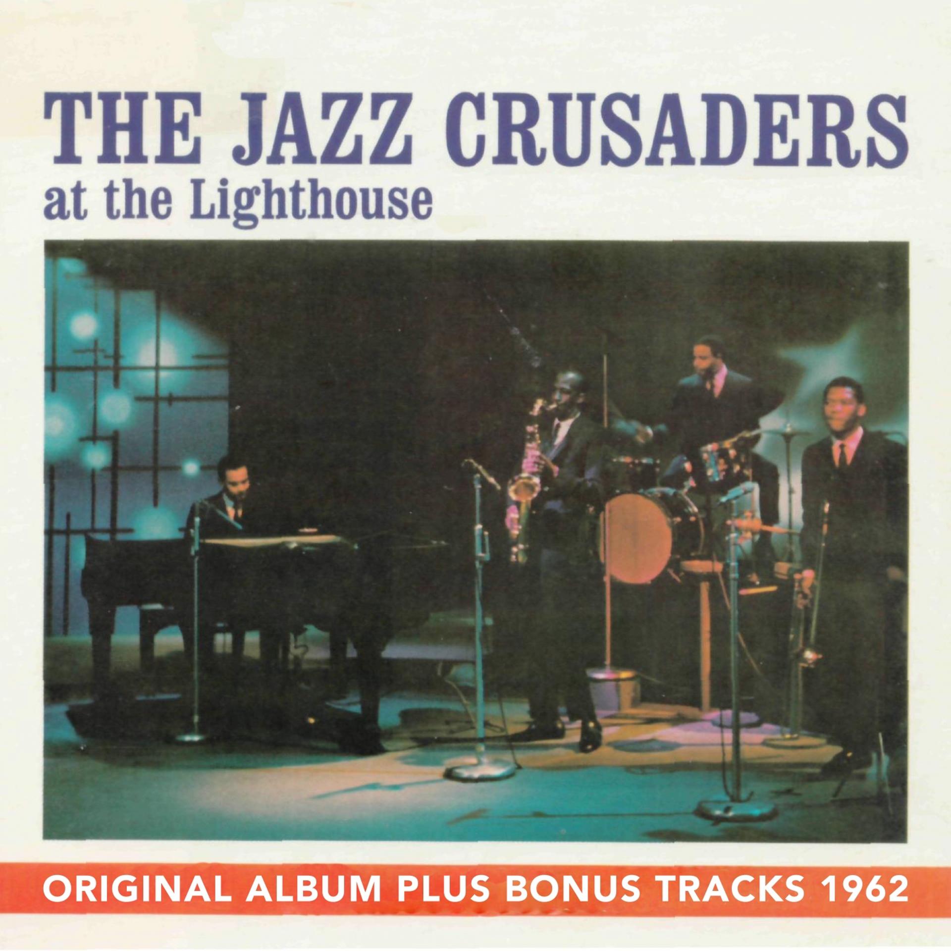 Постер альбома The Jazz Crusaders At the Lighthouse