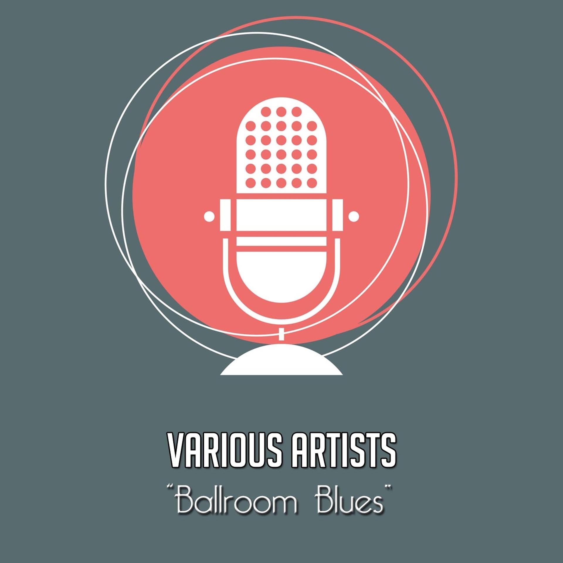 Постер альбома Ballroom Blues