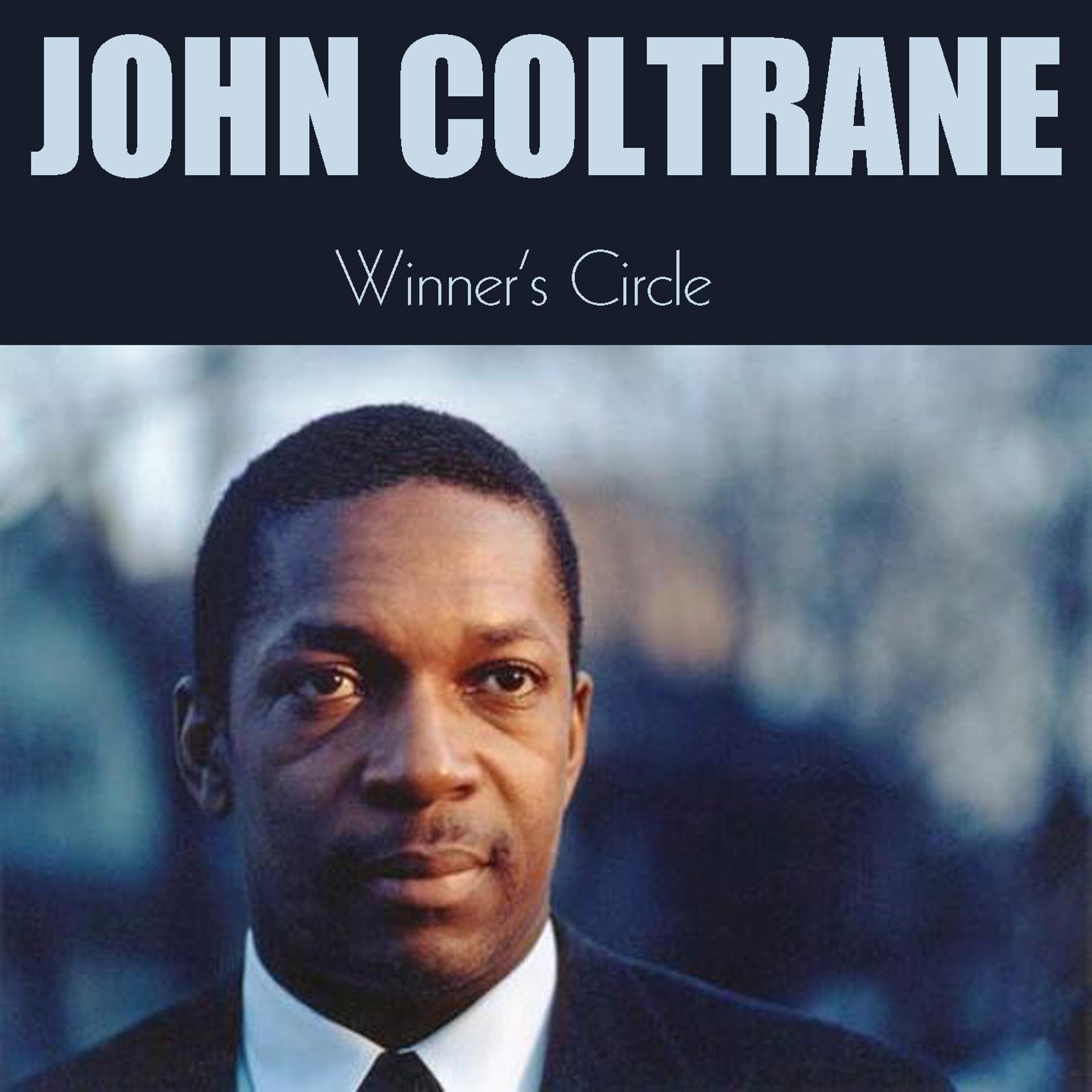 Постер альбома John Coltrance: Winner's Circle
