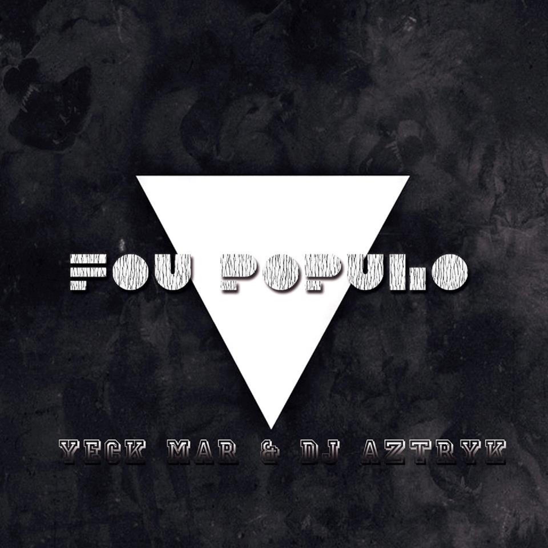 Постер альбома Fou Populo