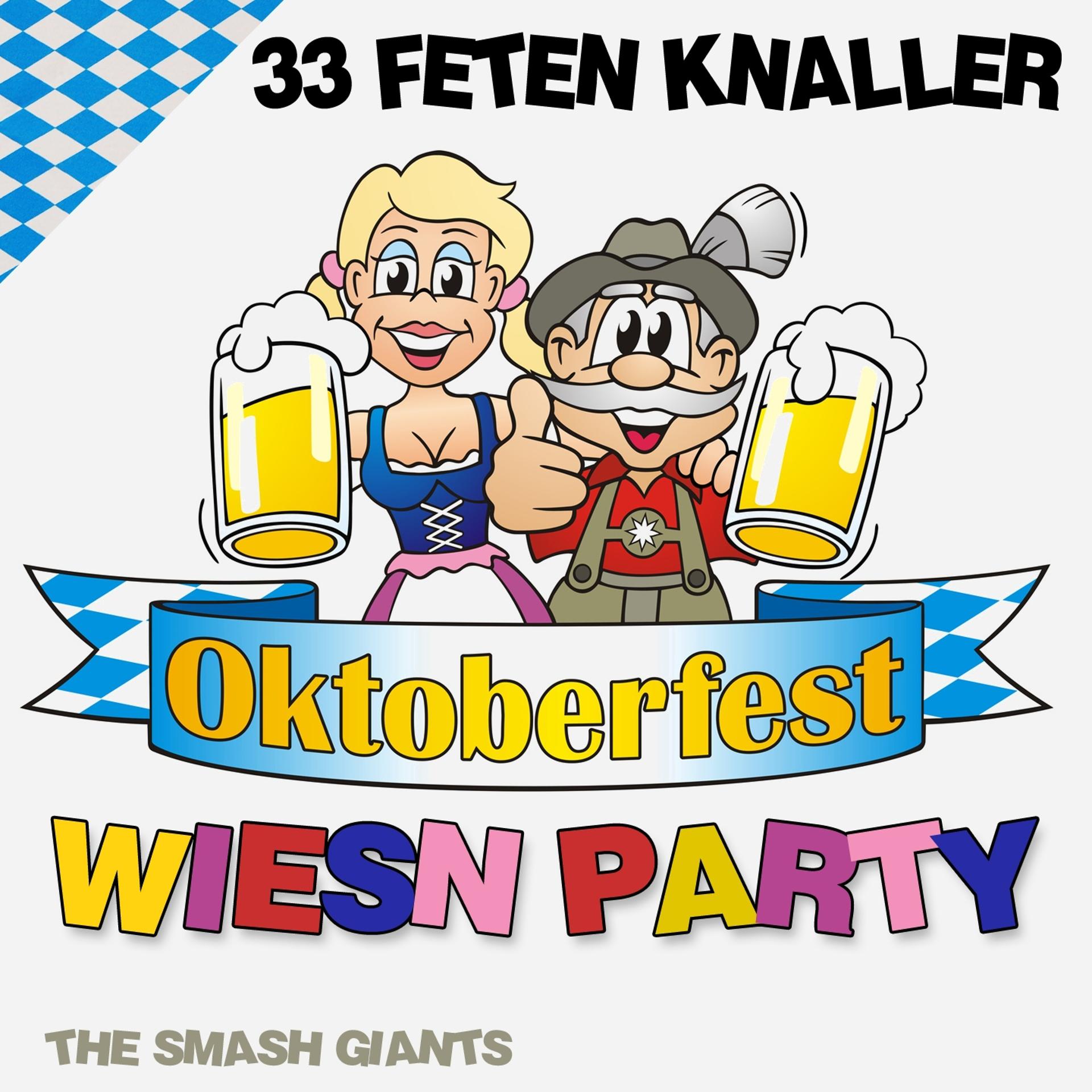 Постер альбома Oktoberfest Wiesn Party (33 Feten Knaller)