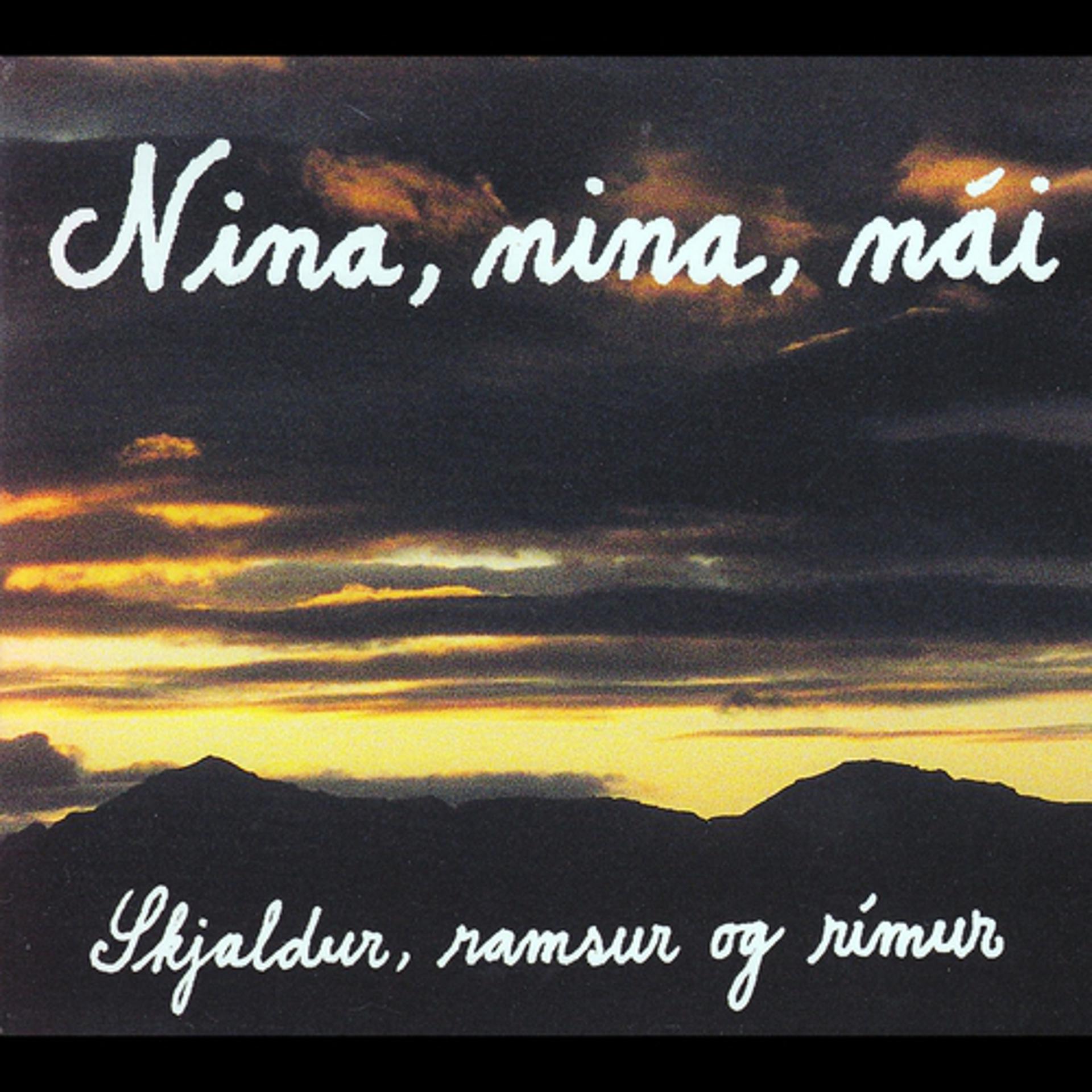 Постер альбома Nina, Nina, Nái