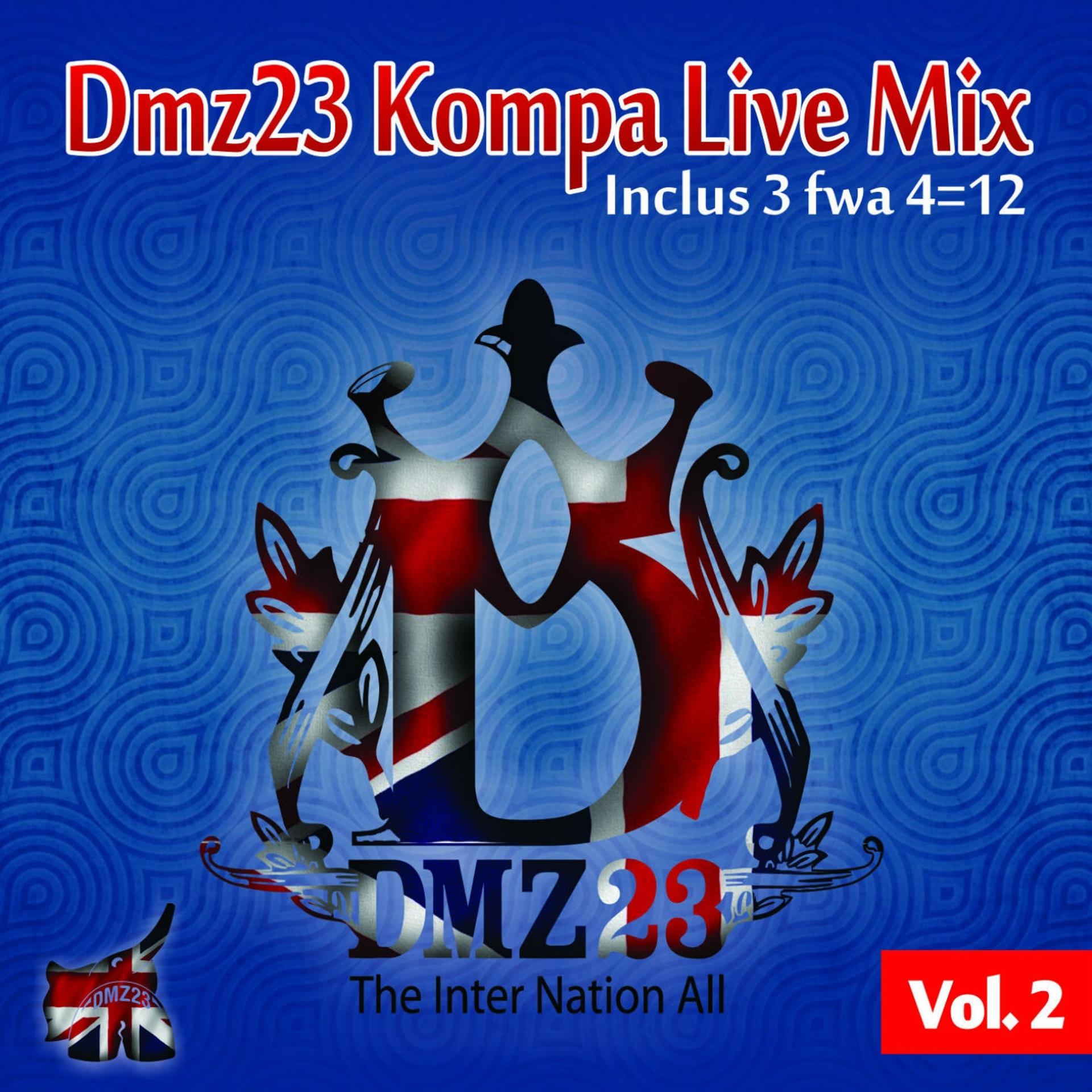 Постер альбома Dmz23 Kompa Live Mix, Vol. 2