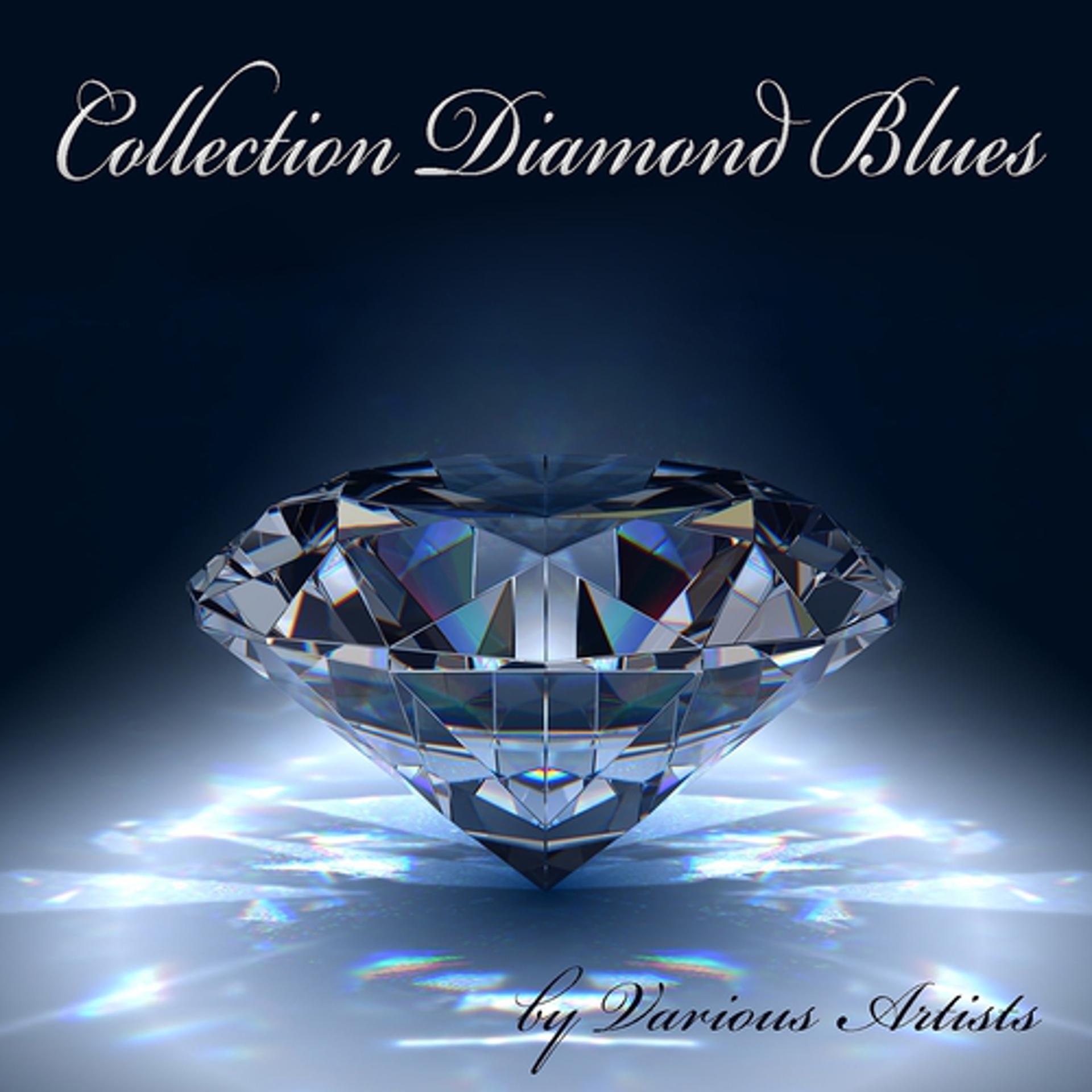 Постер альбома Collection Diamond Blues