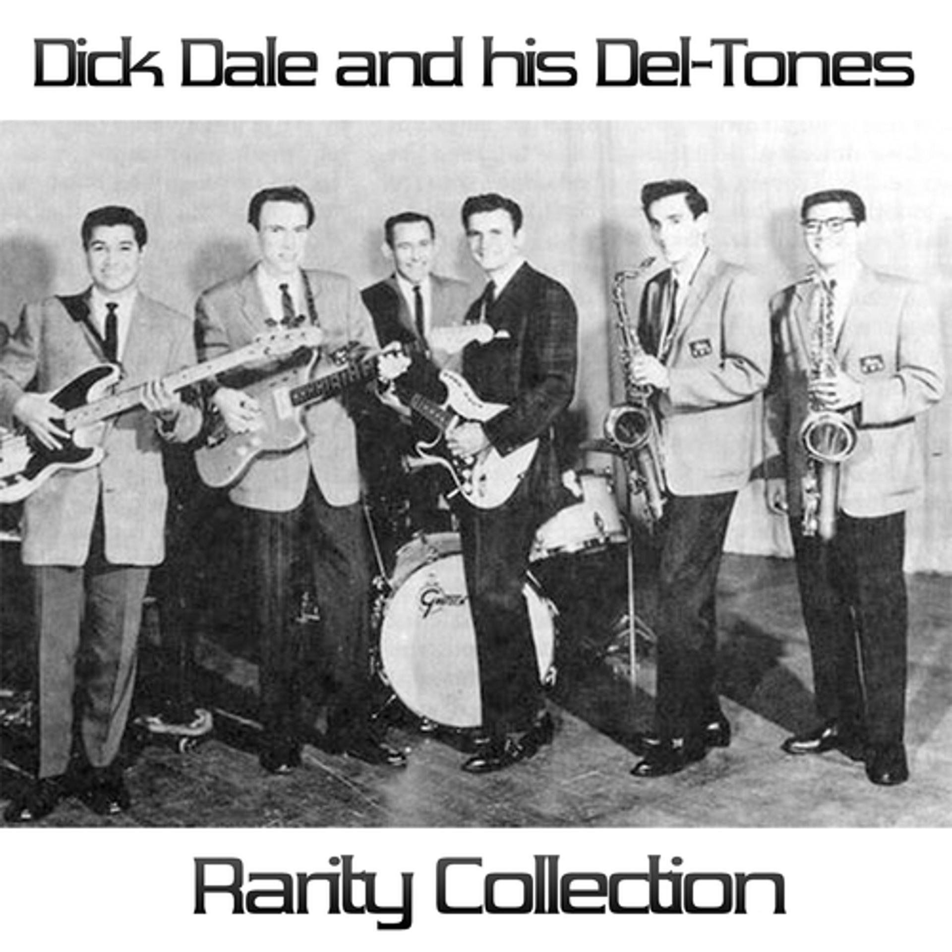 Постер альбома Dick Dale & His Del-Tones: Rarity Collection