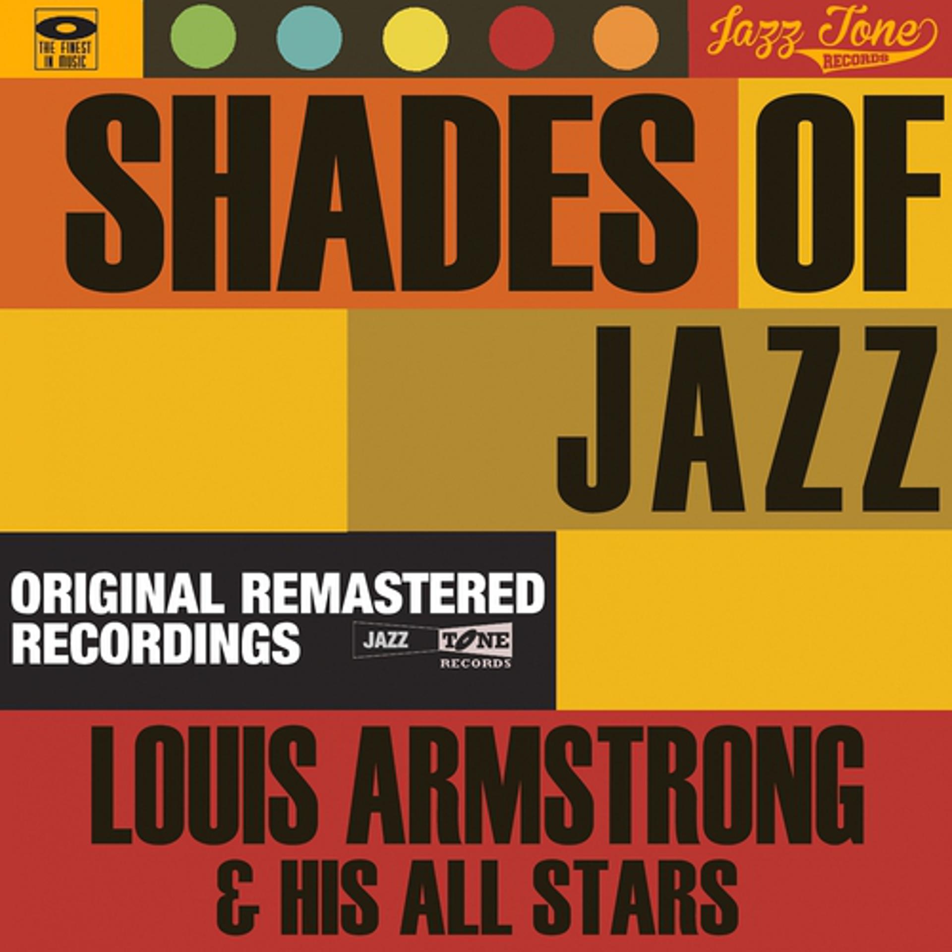 Постер альбома Shades of Jazz (Louis Armstrong & His All Stars)
