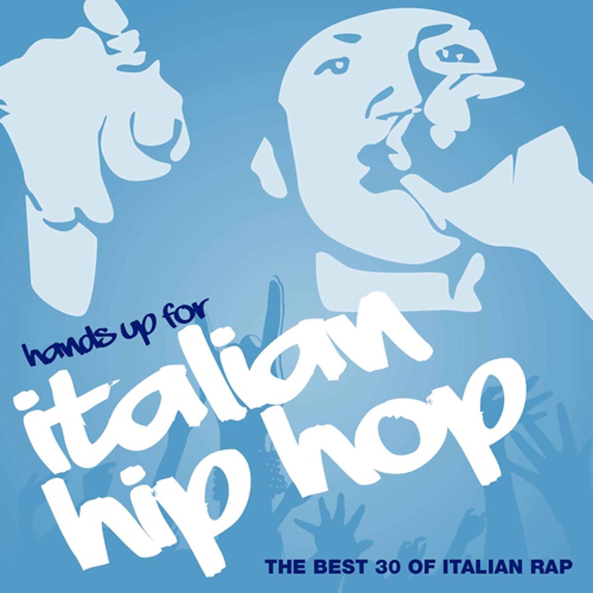 Постер альбома Hands Up for Italian Hip Hop, Vol. 3
