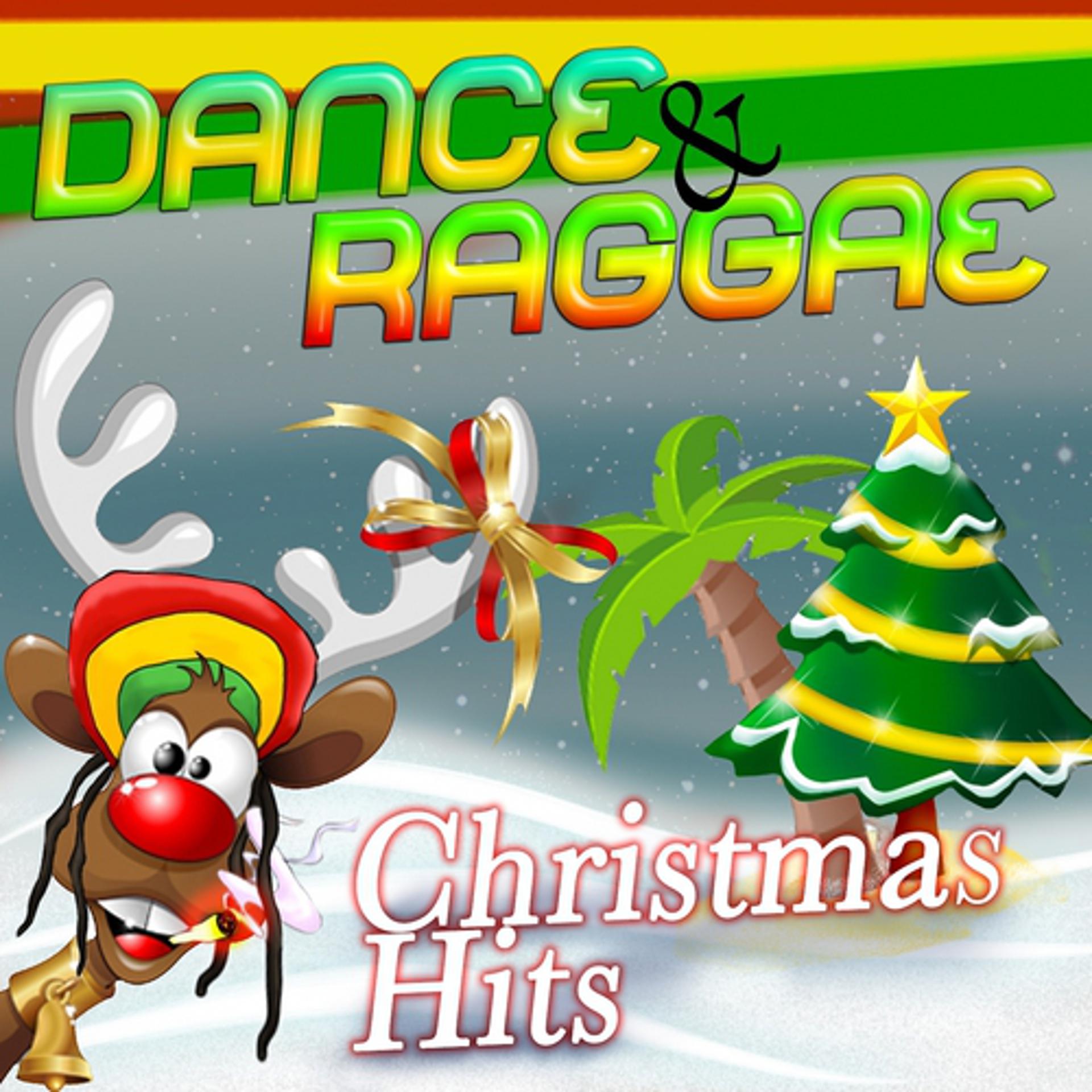 Постер альбома Dance & Raggae Christmas Hits