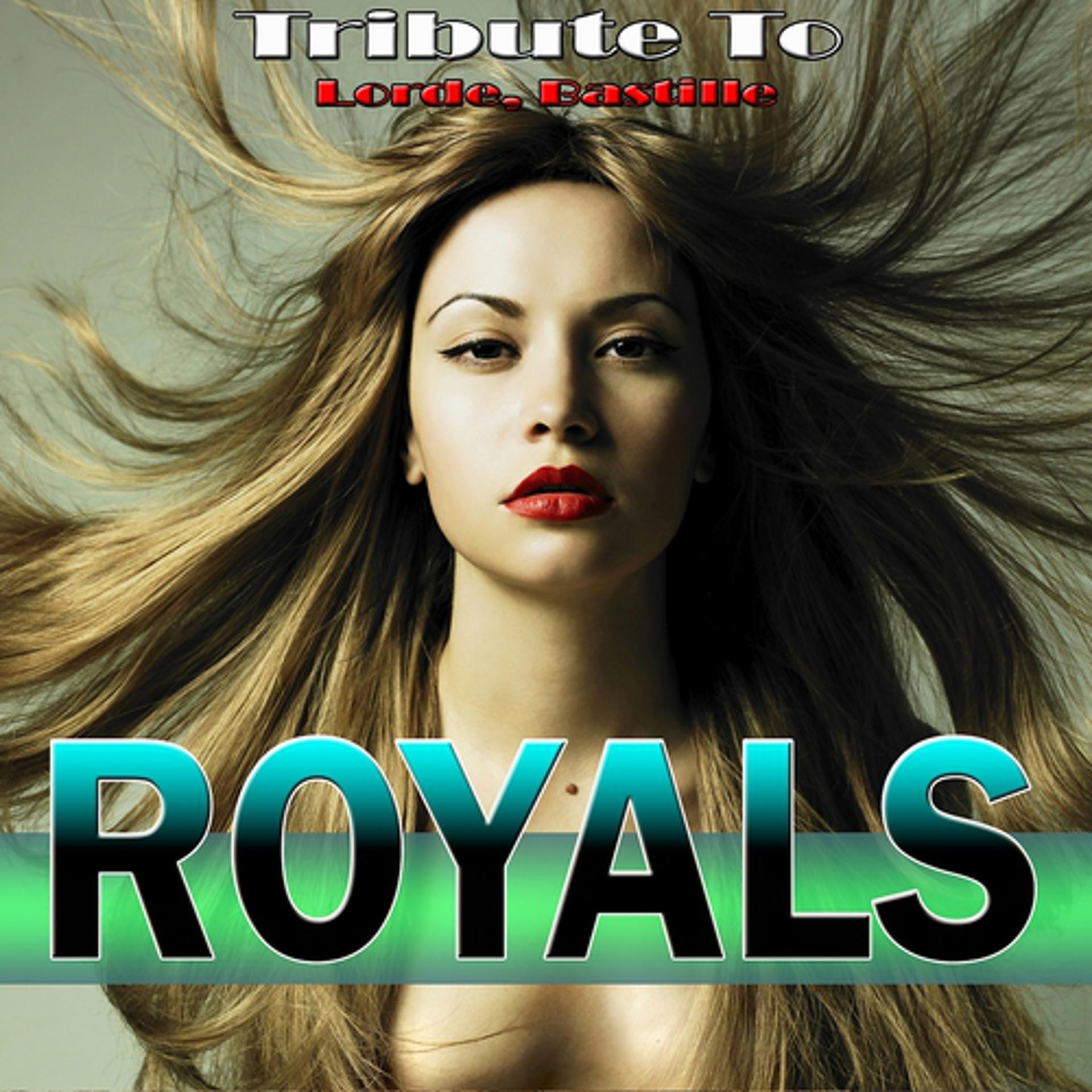 Постер альбома Royals: Tribute to Lorde, Bastille