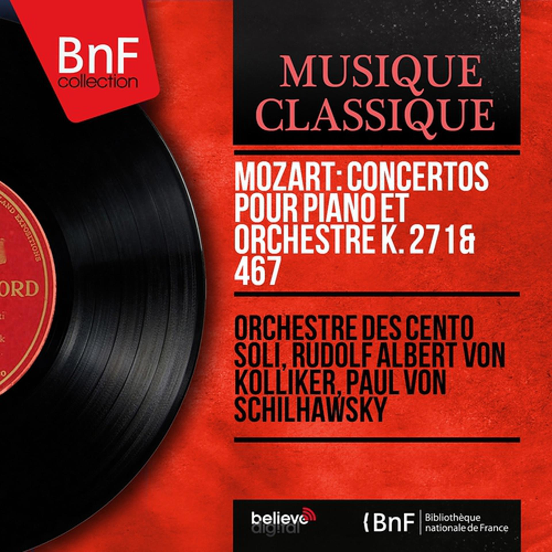 Постер альбома Mozart: Concertos pour piano et orchestre K. 271 & 467 (Mono Version)