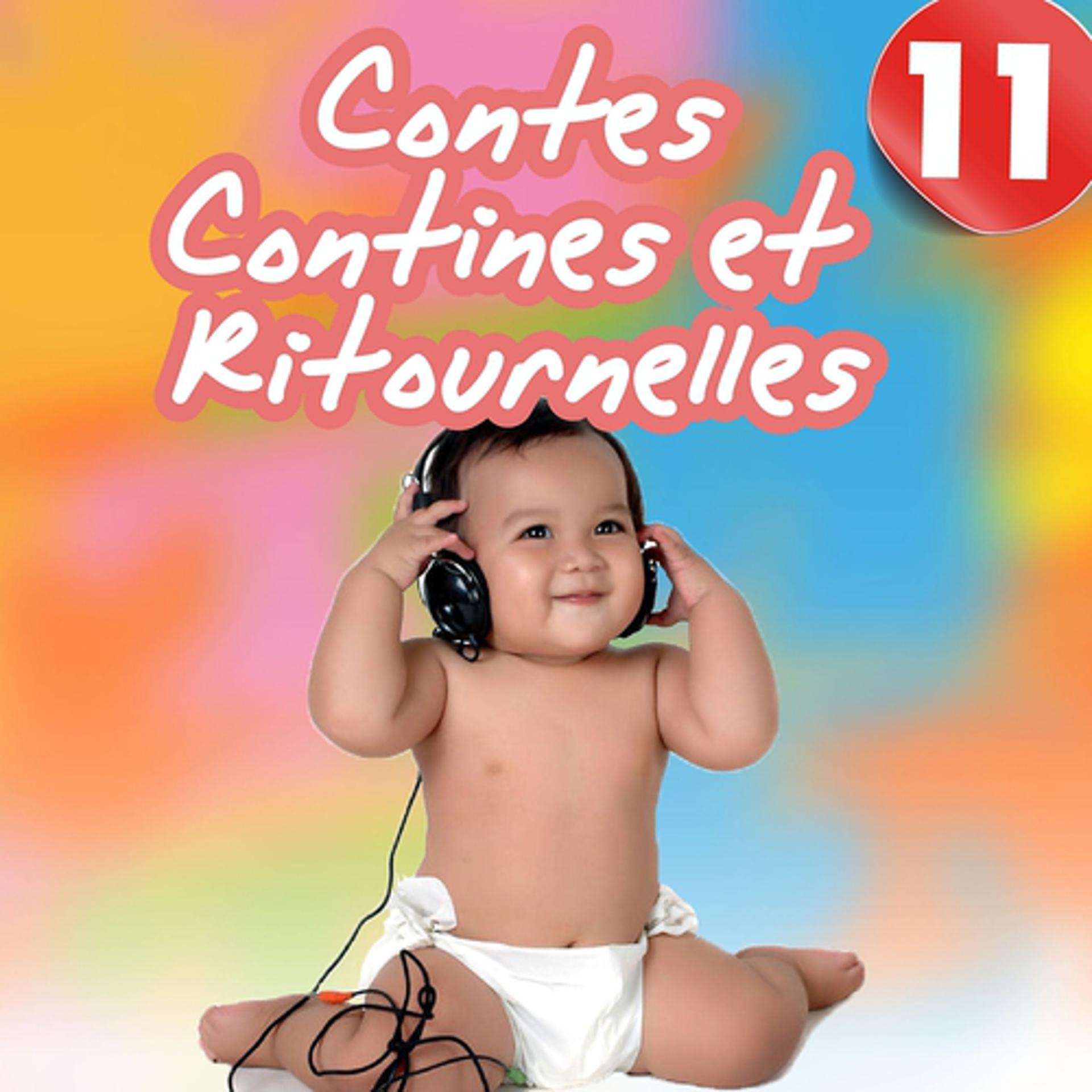 Постер альбома Contes, contines et ritournelles, Vol. 11
