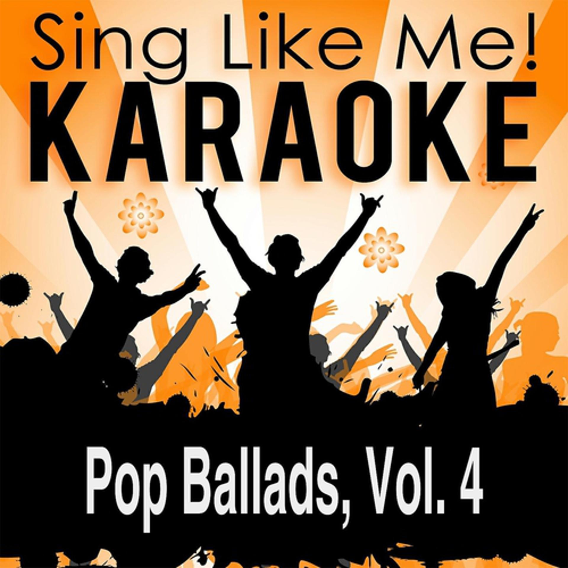 Постер альбома Pop Ballads, Vol. 4 (Karaoke Version)