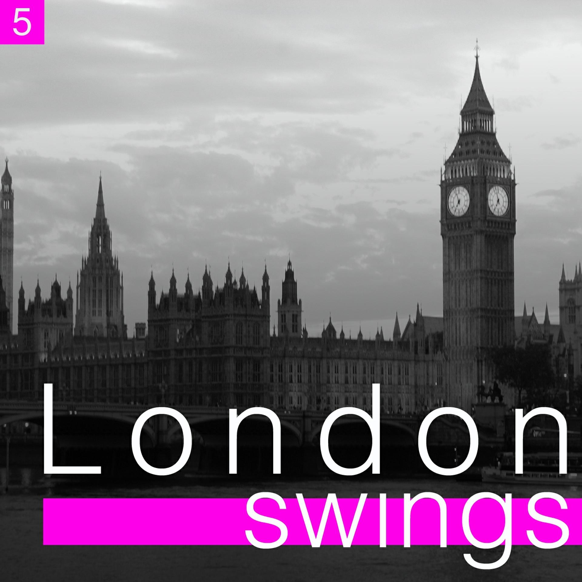 Постер альбома London Swings, Vol. 5 (The Golden Age of British Dance Bands)
