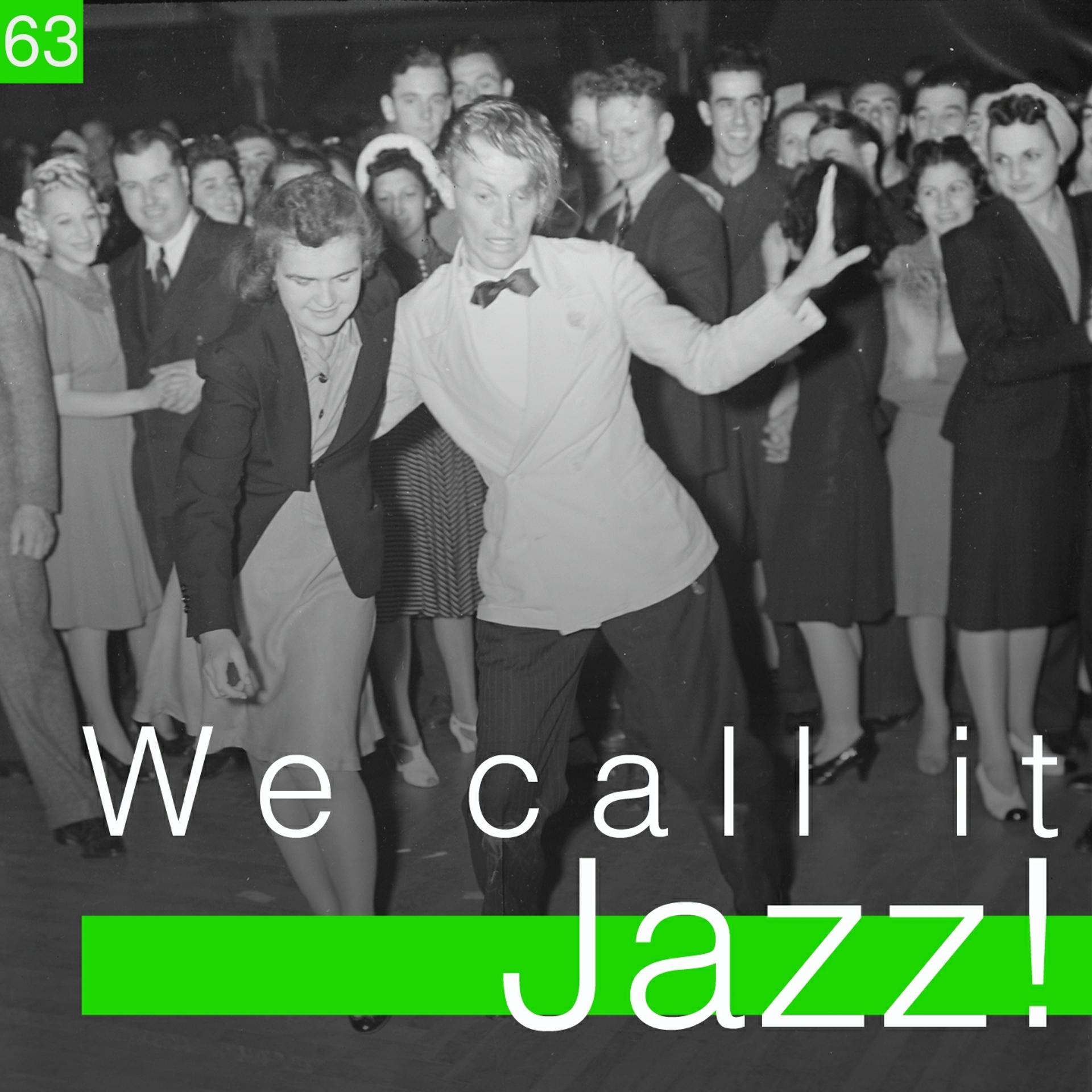 Постер альбома We Call It Jazz!, Vol. 63