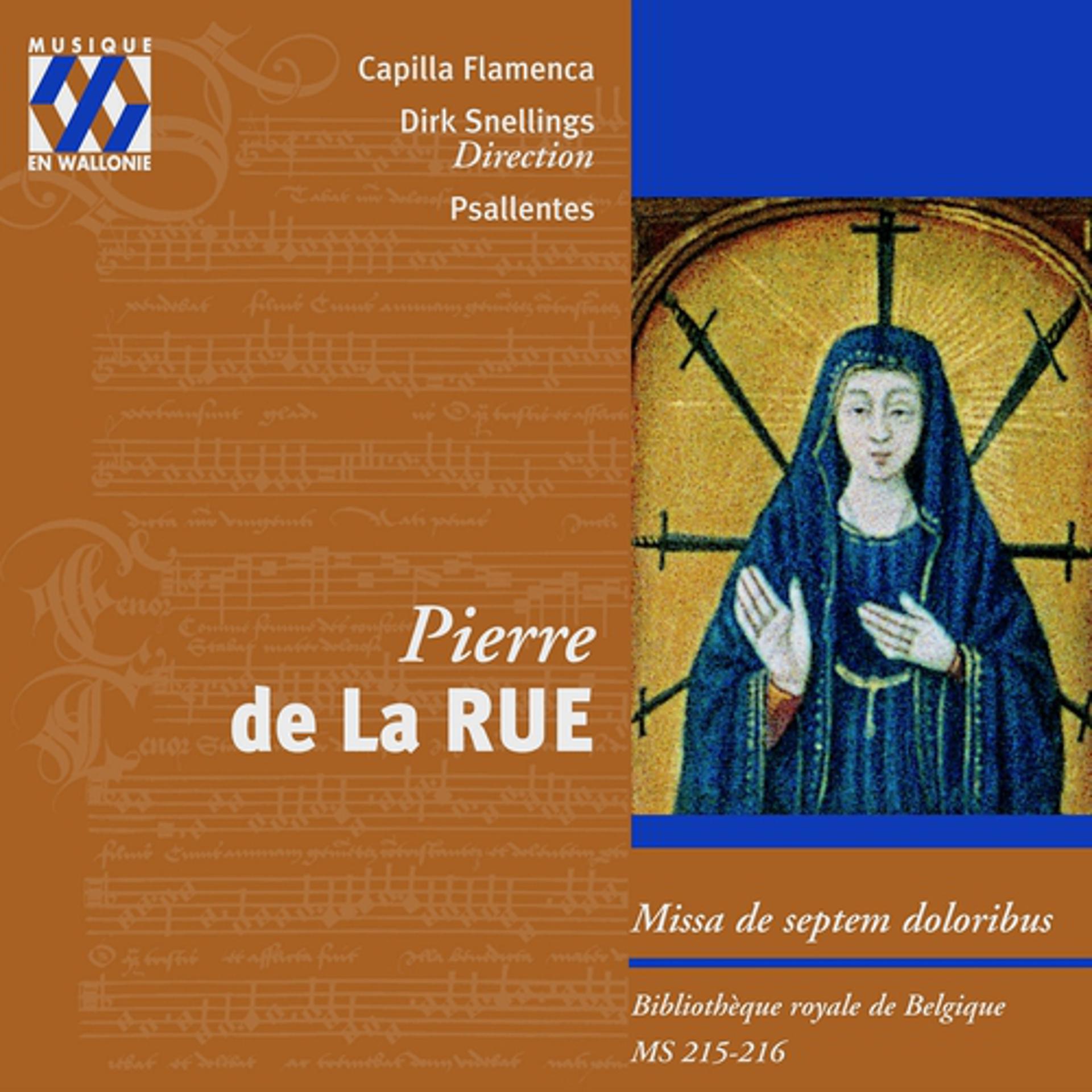 Постер альбома Pierre de la Rue: Missa de septem doloribus