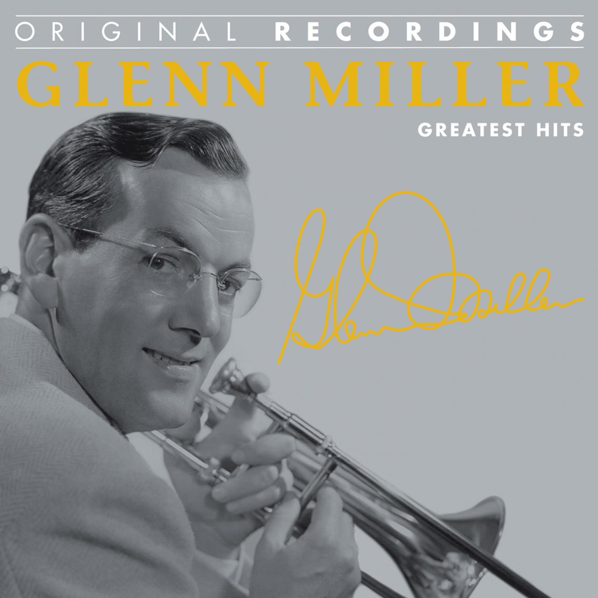 Постер альбома Glenn Miller : Greatest Hits