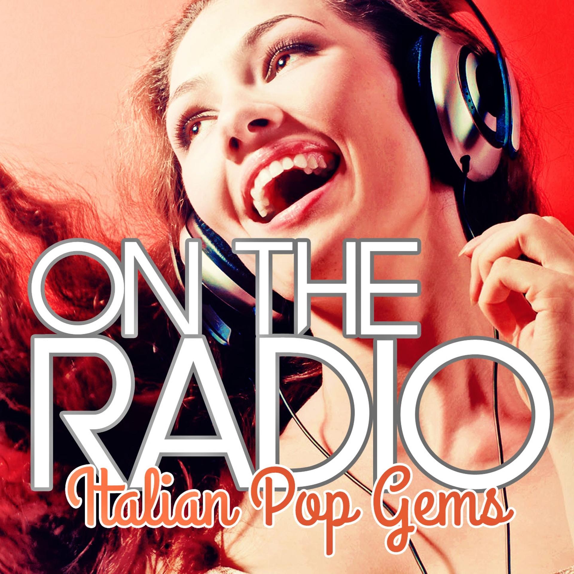Постер альбома On the Radio: Italian Pop Gems