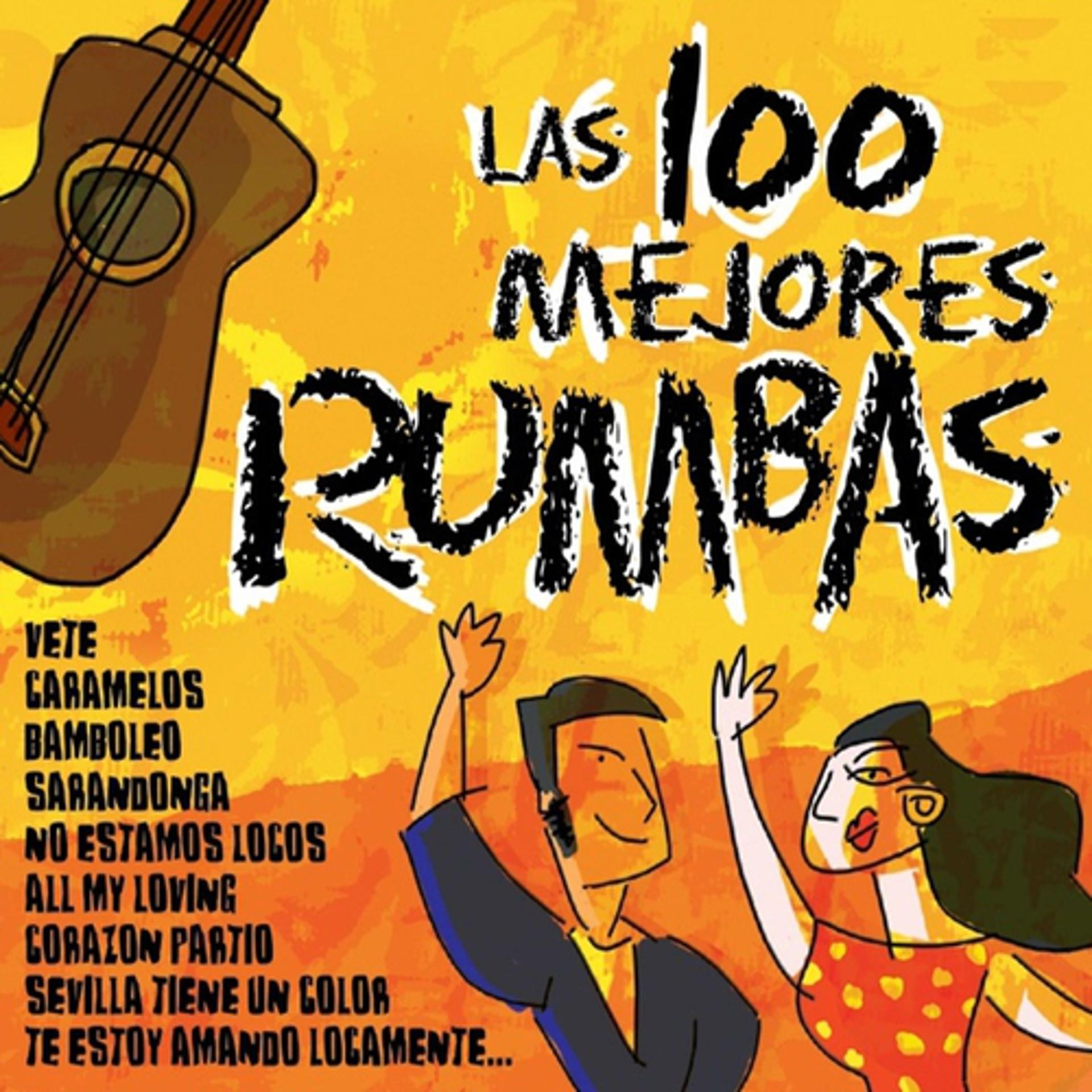 Постер альбома Las 100 Mejores Rumbas