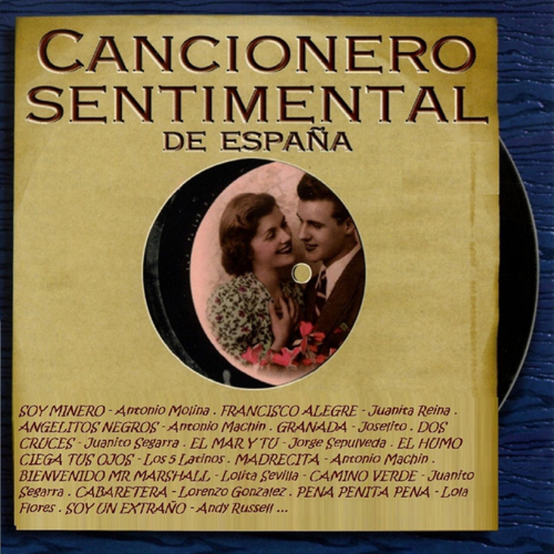 Постер альбома Cancionero Sentimental de España