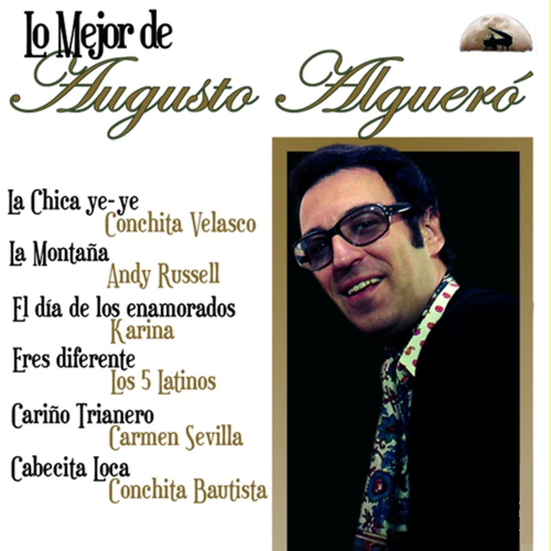 Постер альбома Lo Mejor de Augusto Algueró