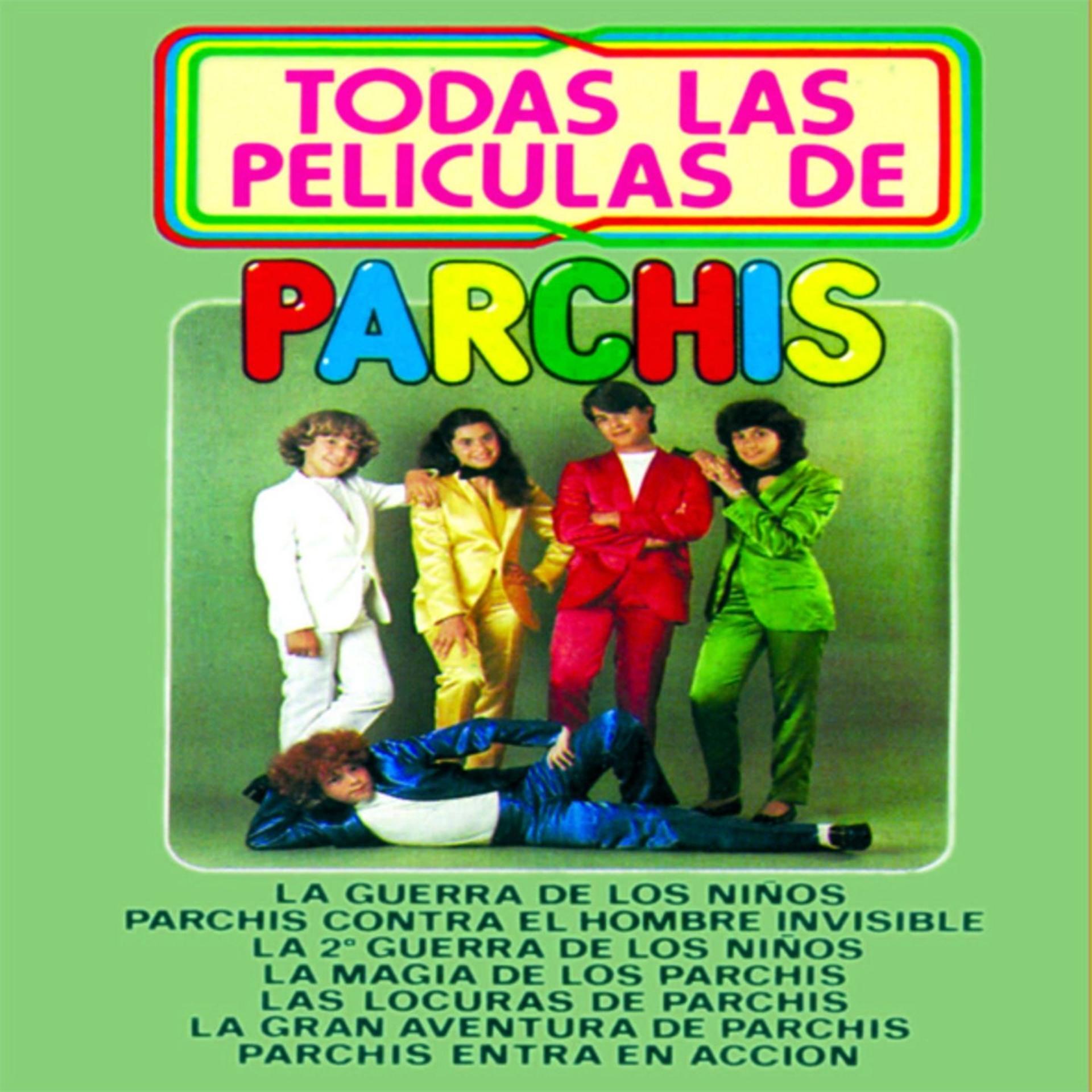 Постер альбома Todas las Películas de Parchis