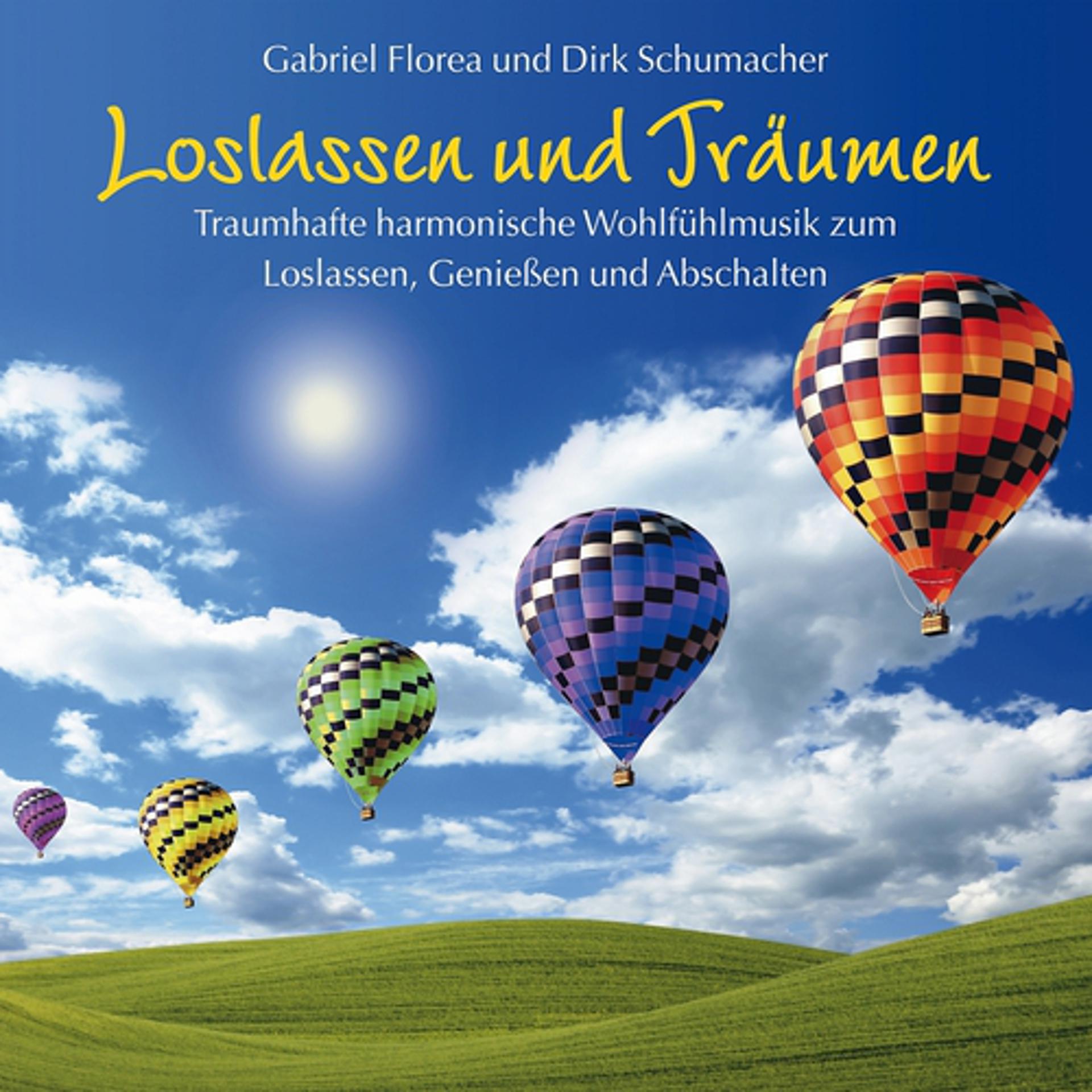 Постер альбома Loslassen und Träumen : Harmonische Wohlfühlmusik