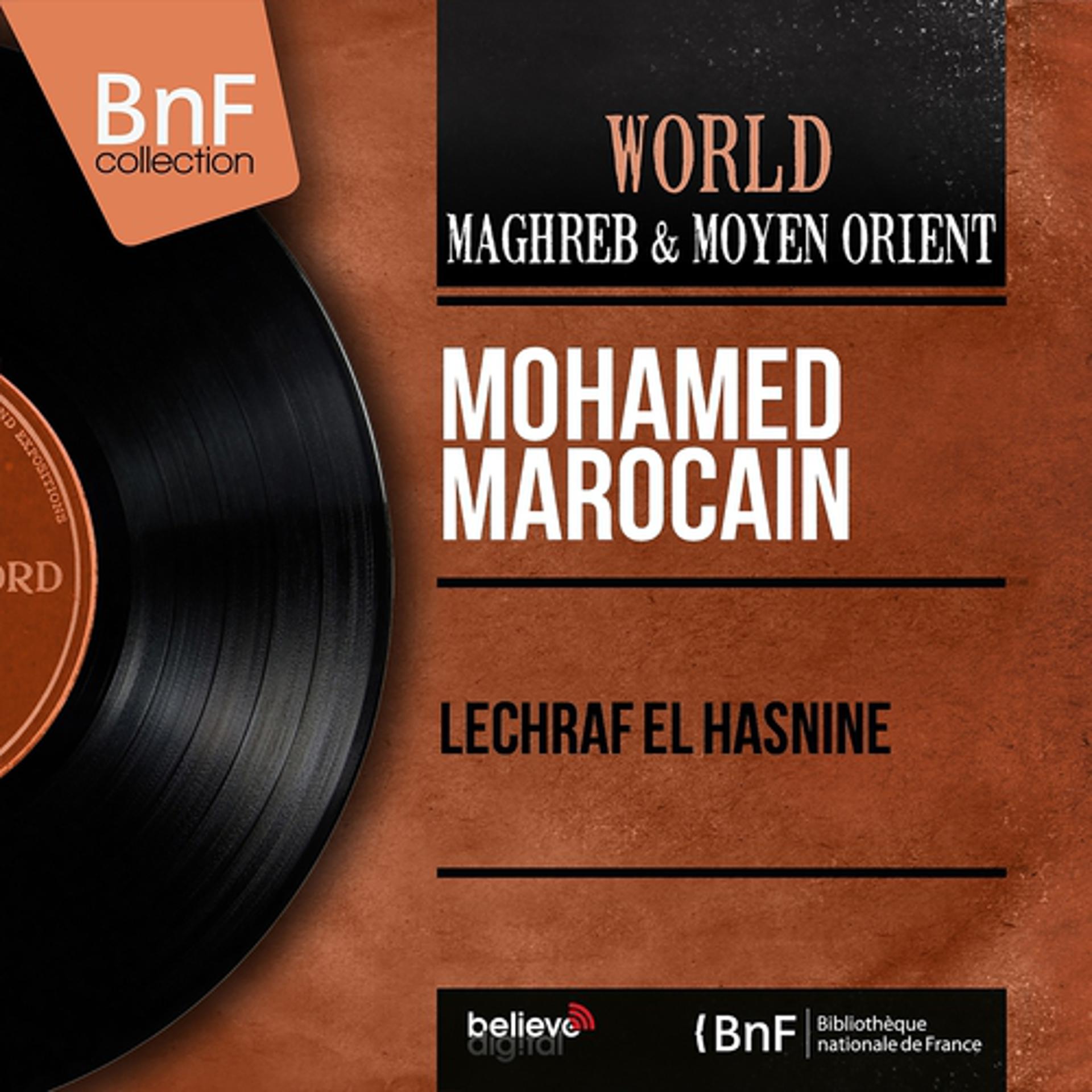 Постер альбома Lechraf el hasnine (Mono Version)