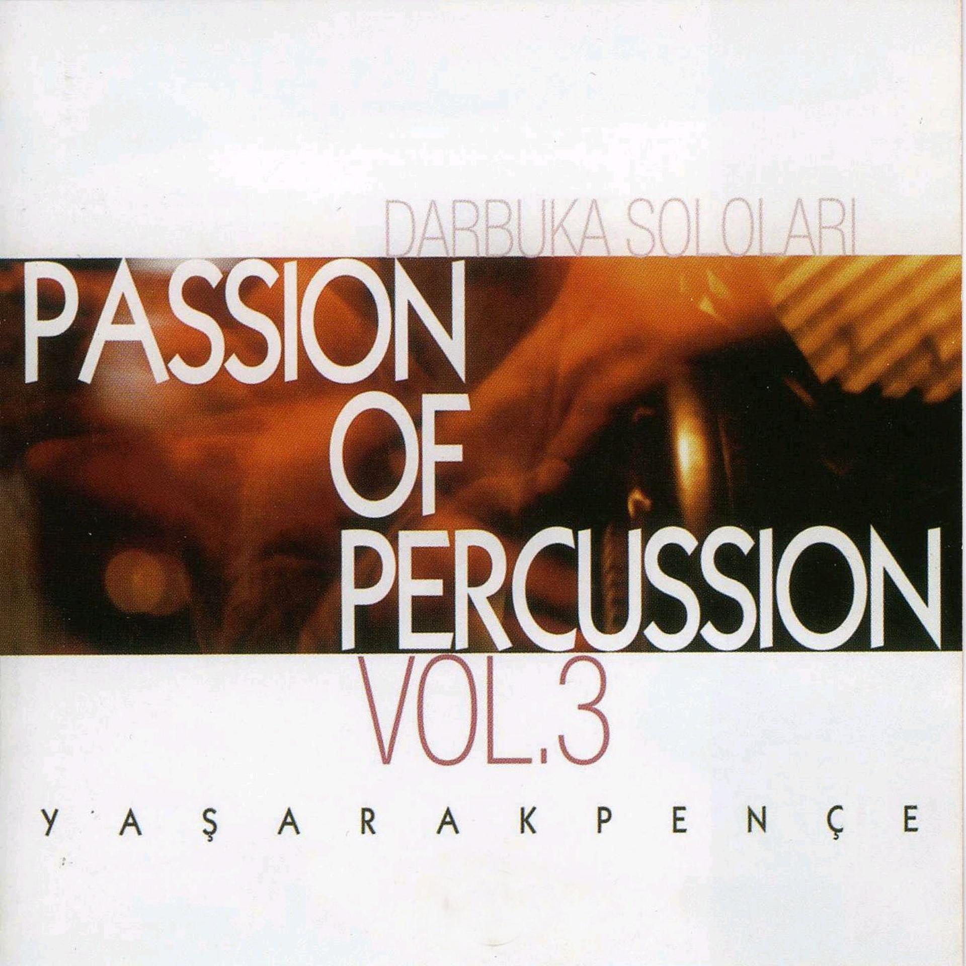 Постер альбома Passion of Percussion, Vol. 3