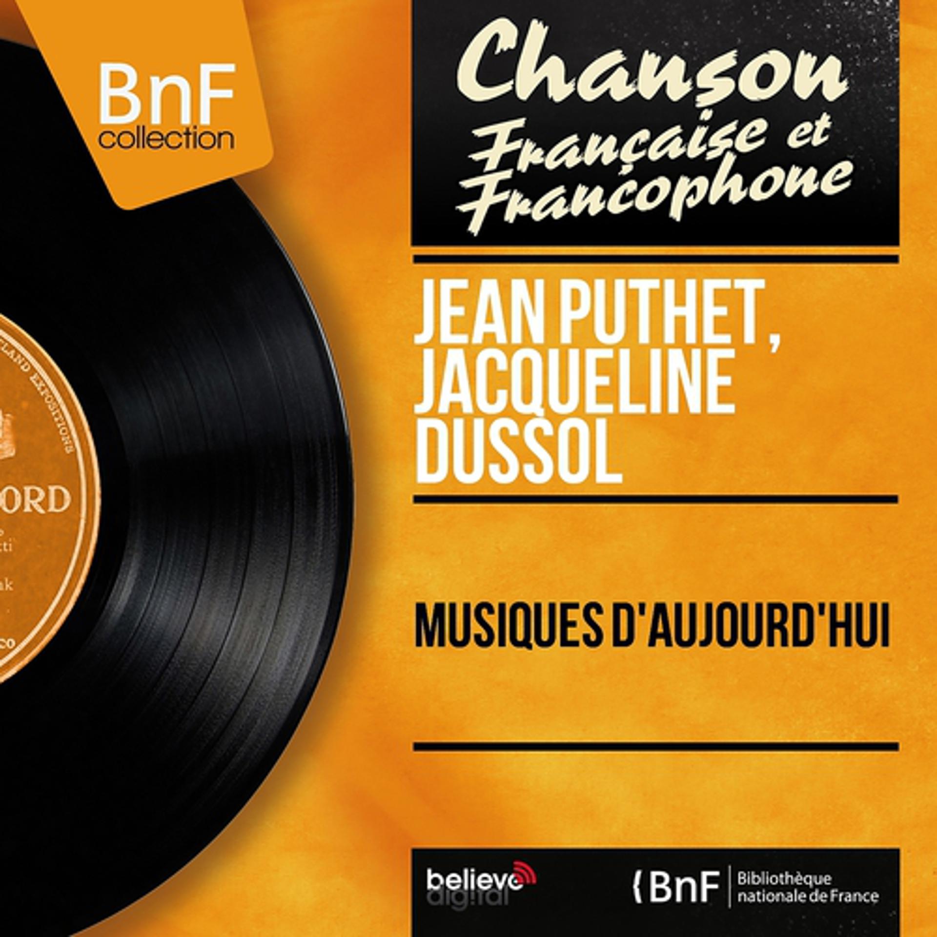 Постер альбома Musiques d'aujourd'hui (Mono version)
