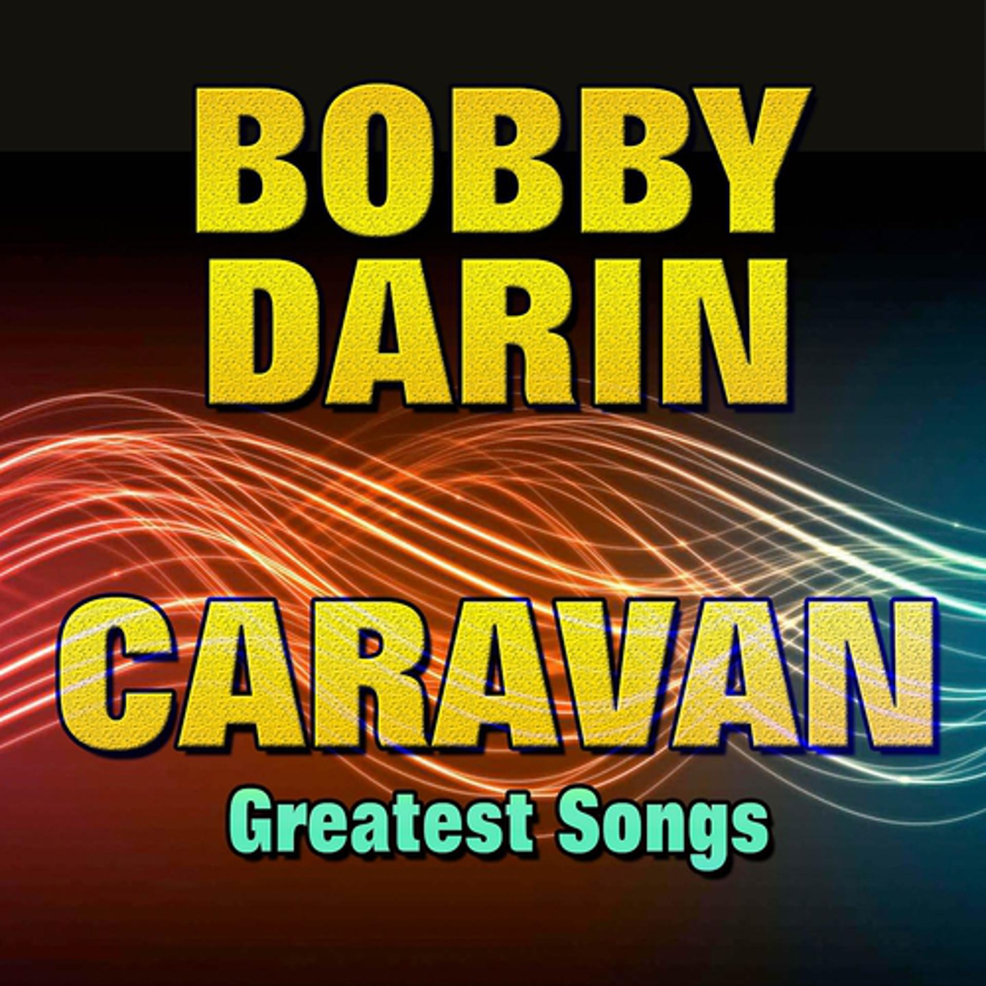 Постер альбома Caravan (Greatest Songs)