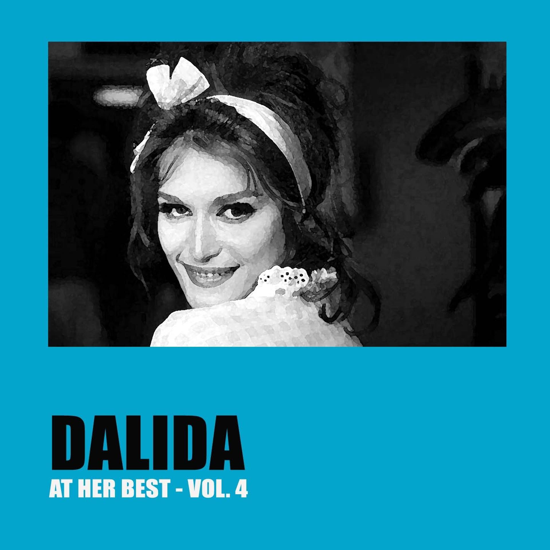 Постер альбома Dalida at Her Best, Vol. 4