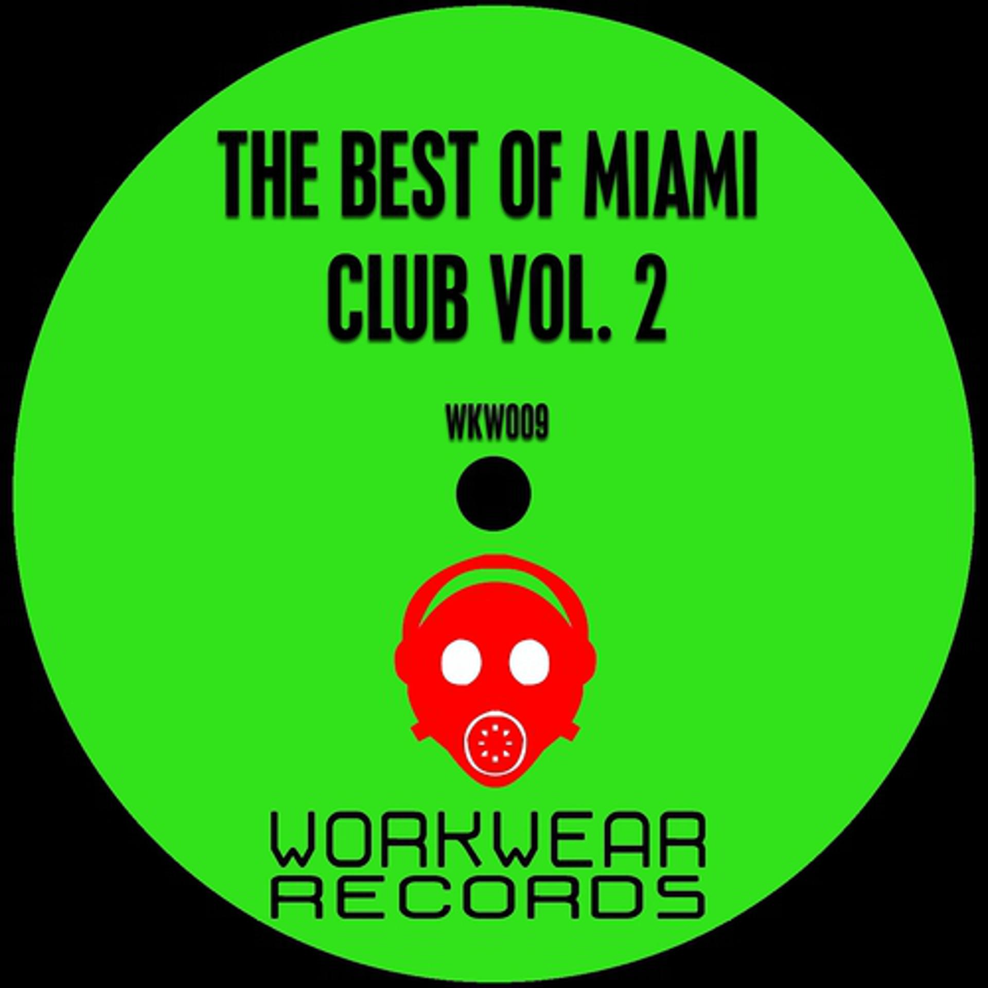 Постер альбома The Best Of Miami Club, Vol. 2