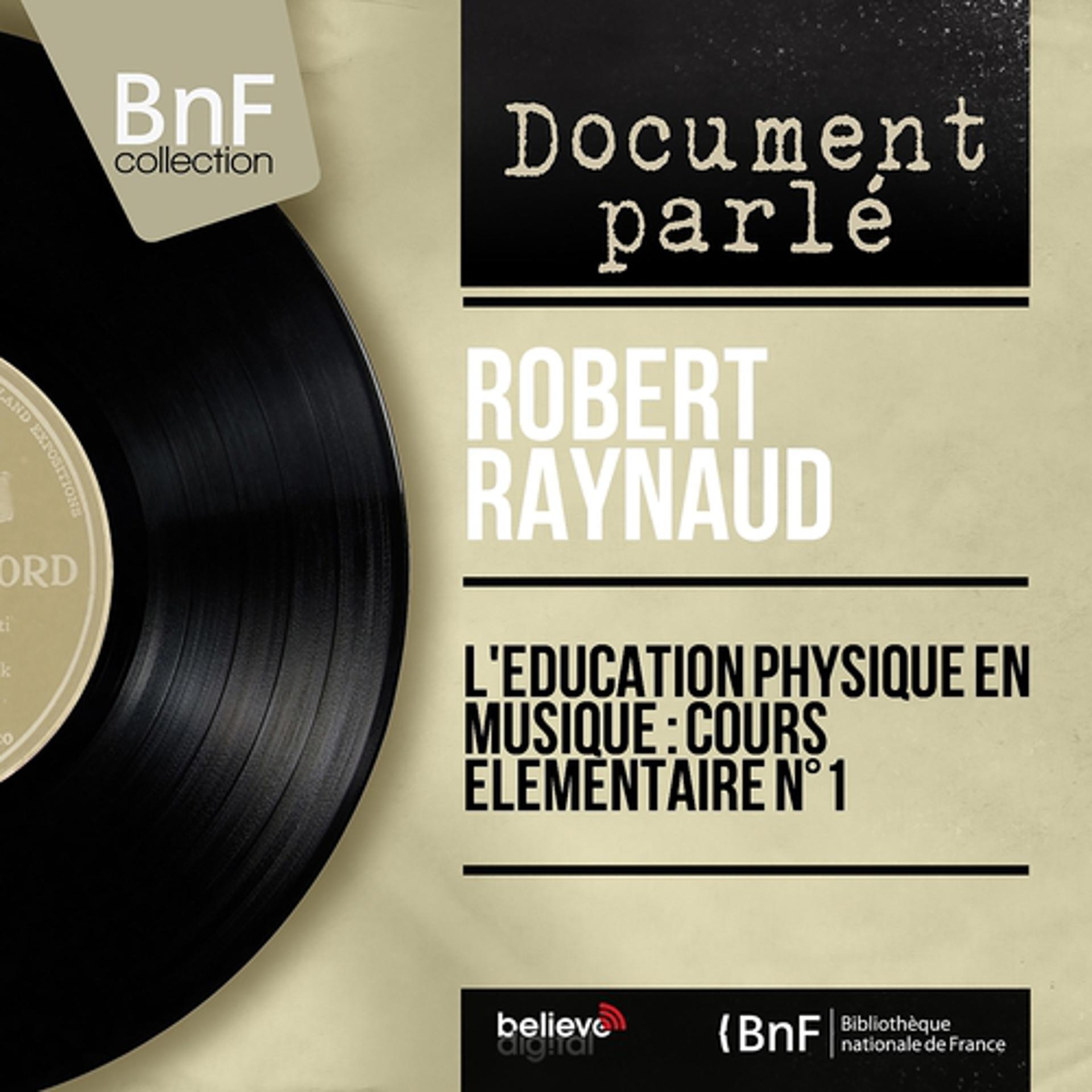 Постер альбома L'éducation physique en musique : Cours élémentaire n°1 (Mono version)