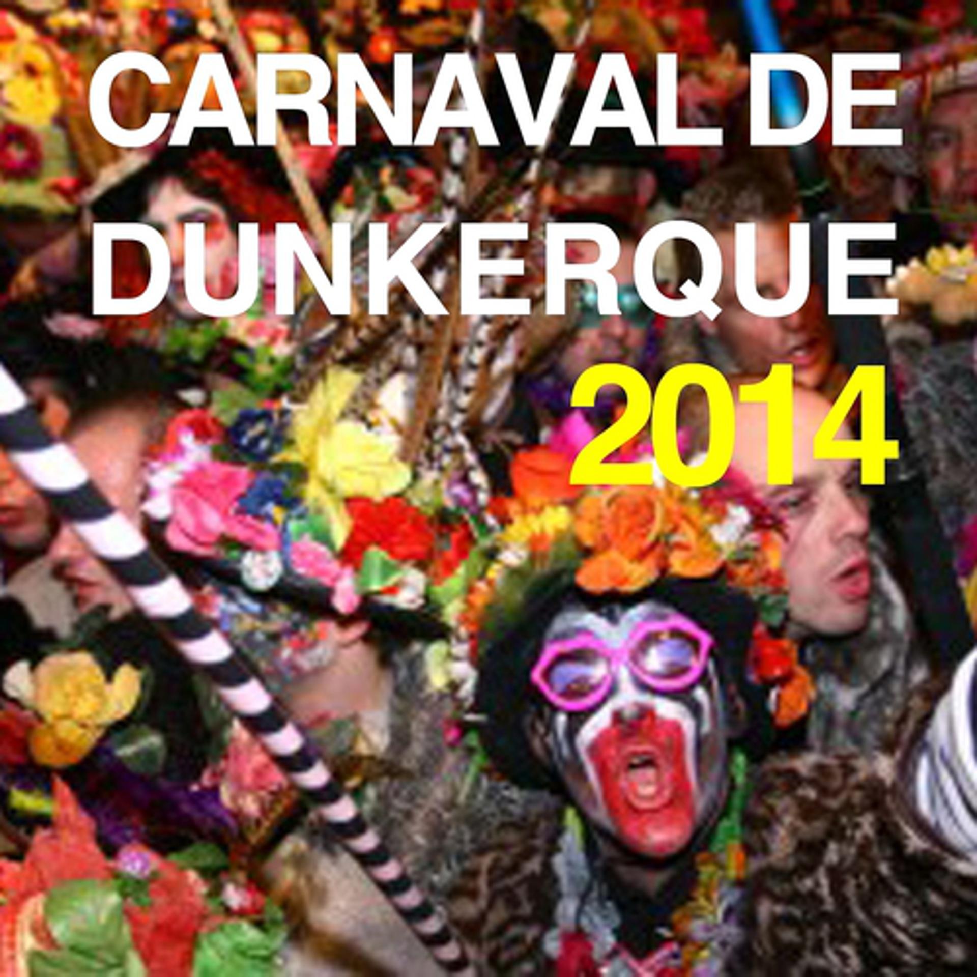 Постер альбома Carnaval de Dunkerque 2014, vol. 1