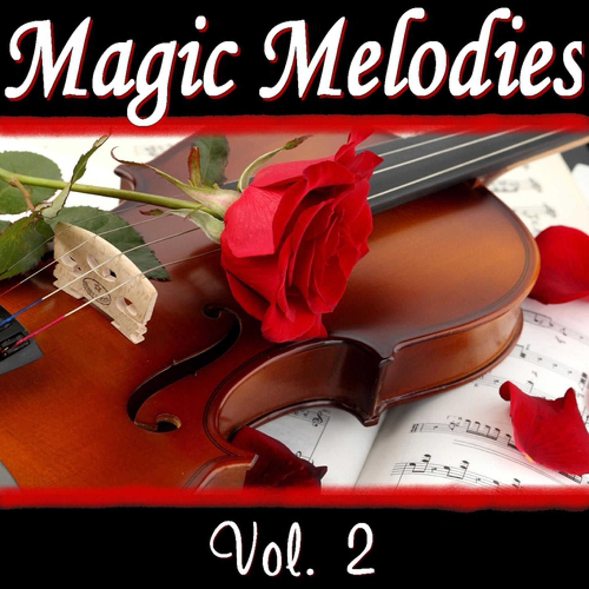 Постер альбома Magic Melodies, Vol. 2