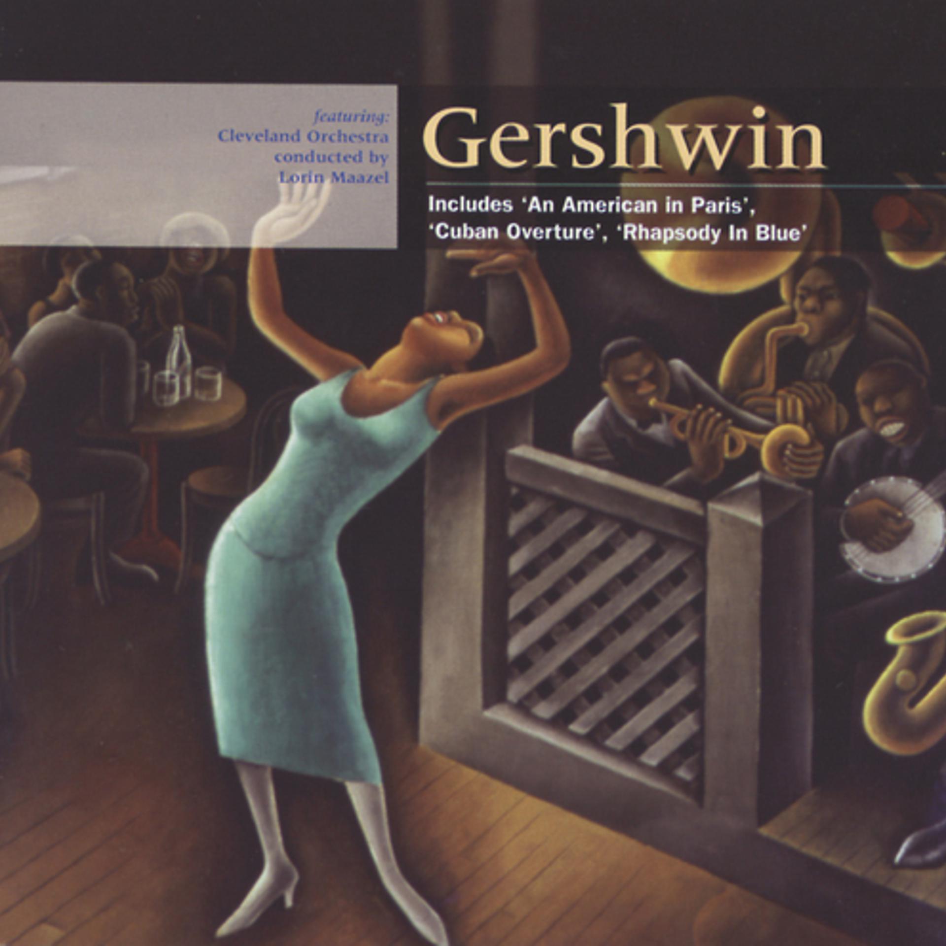 Постер альбома Gershwin: An American in Paris; Rhapsody in Blue; Cuban Overture