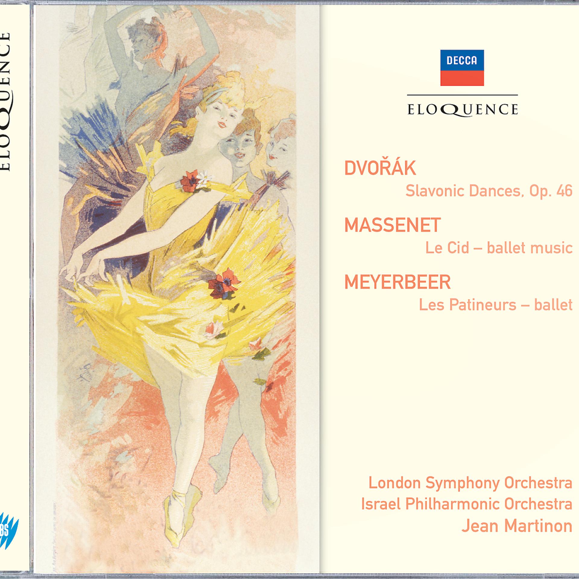 Постер альбома Dvorak: Slavonic Dances / Massenet: le Cid / Meyerbeer: Les Patineurs